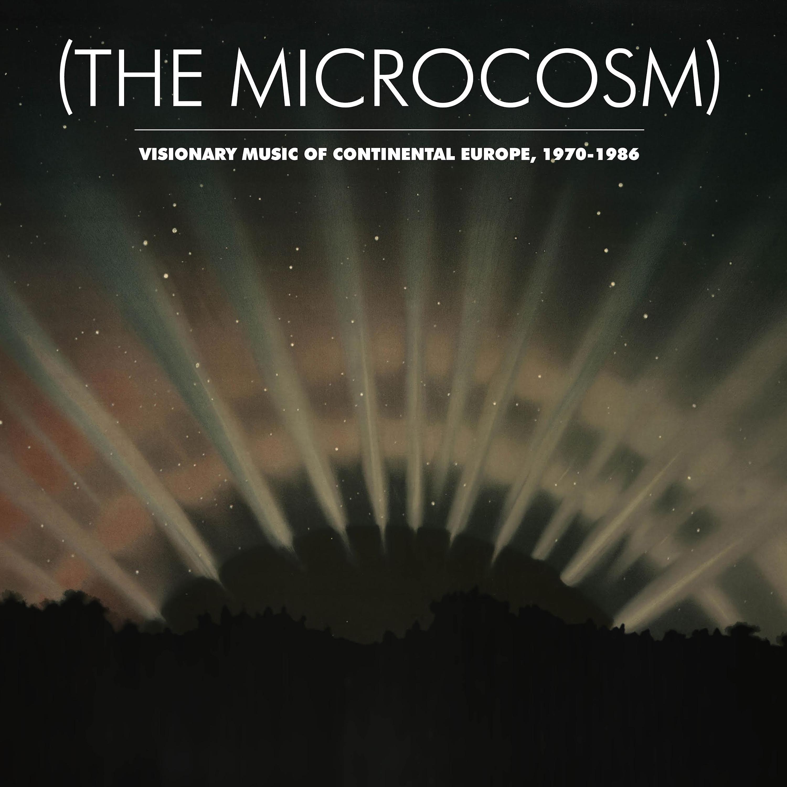 Постер альбома (The Microcosm) : Visionary Music of Continental Europe, 1970-1986