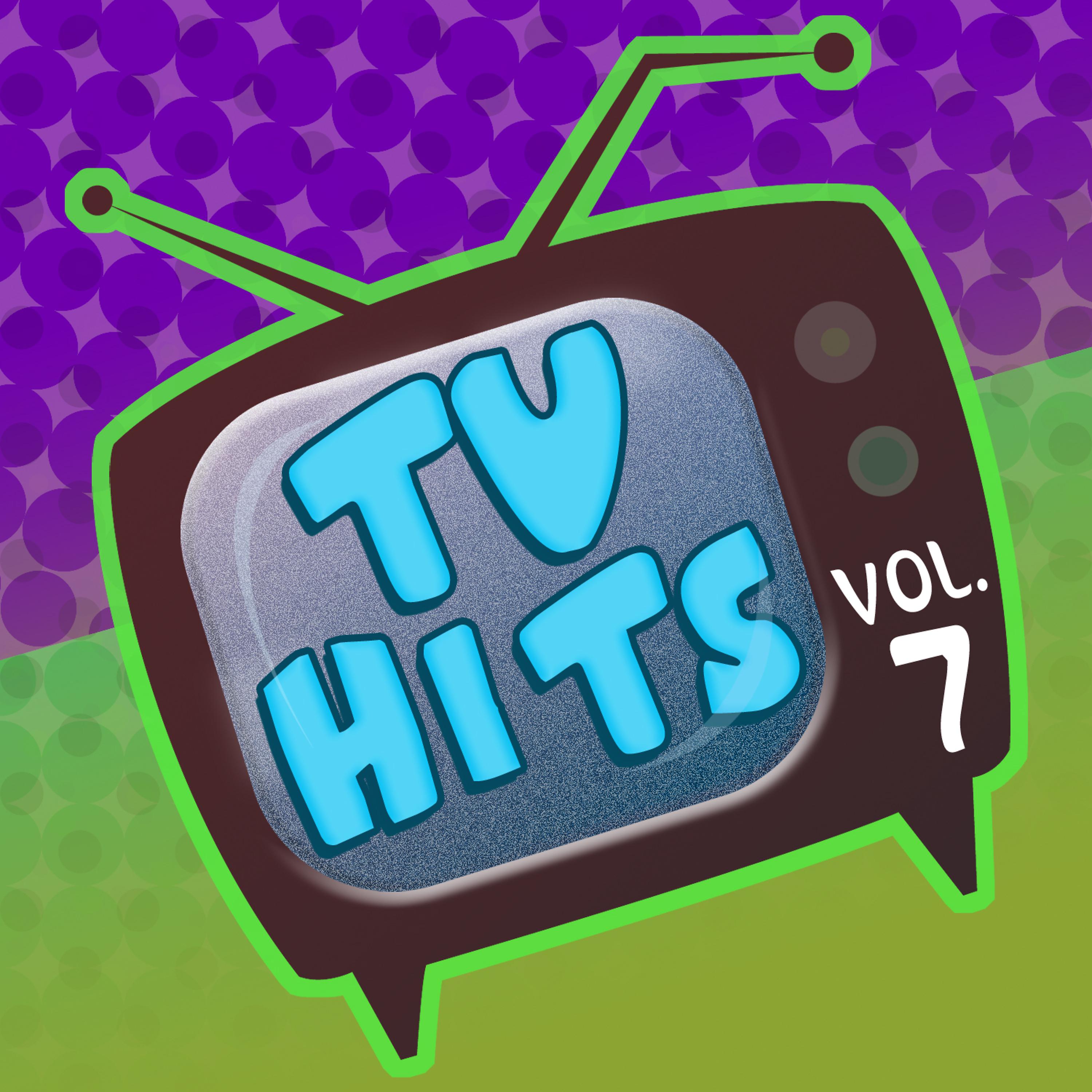 Постер альбома Tv Hits Vol. 7