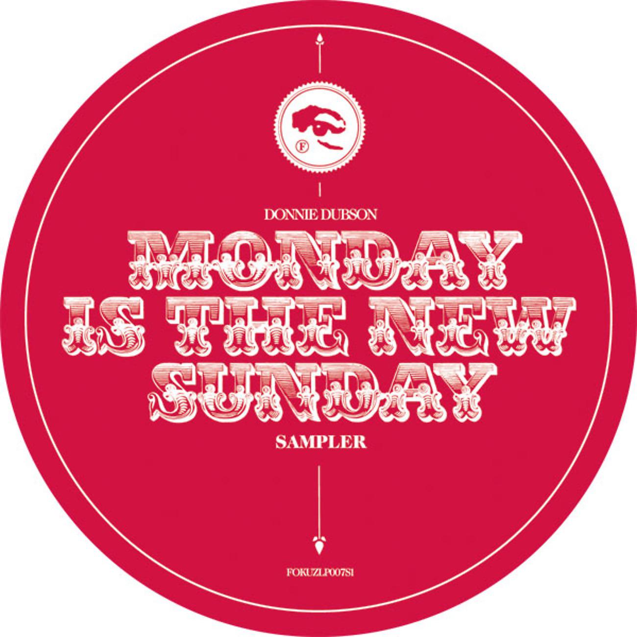 Постер альбома Monday Is The New Sunday Album Sampler