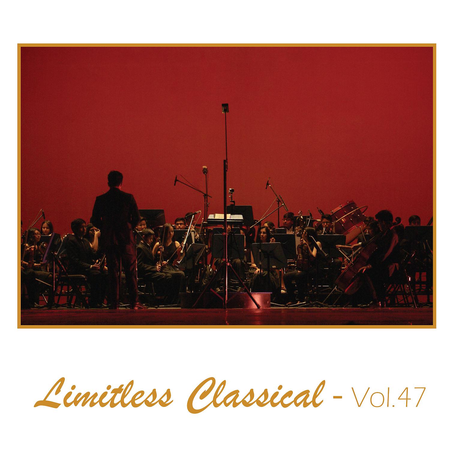Постер альбома Limitless Classical, Vol. 47