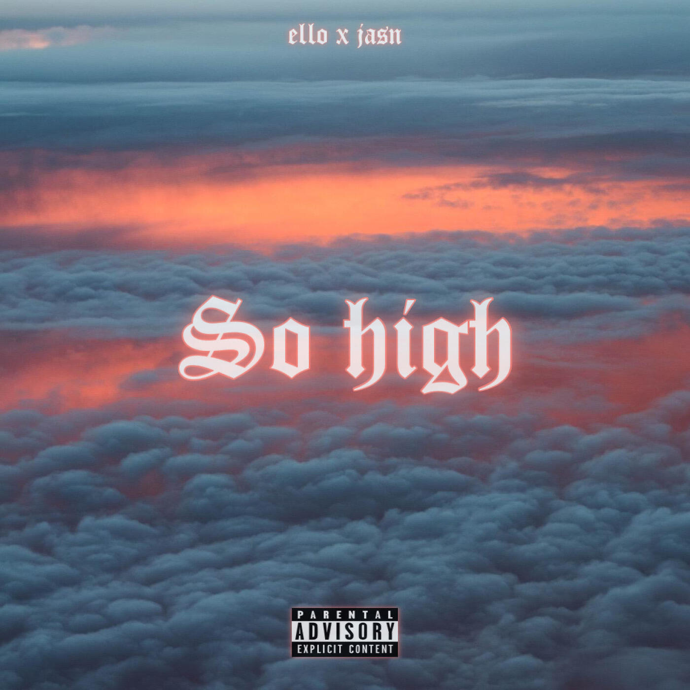 Ello - So High