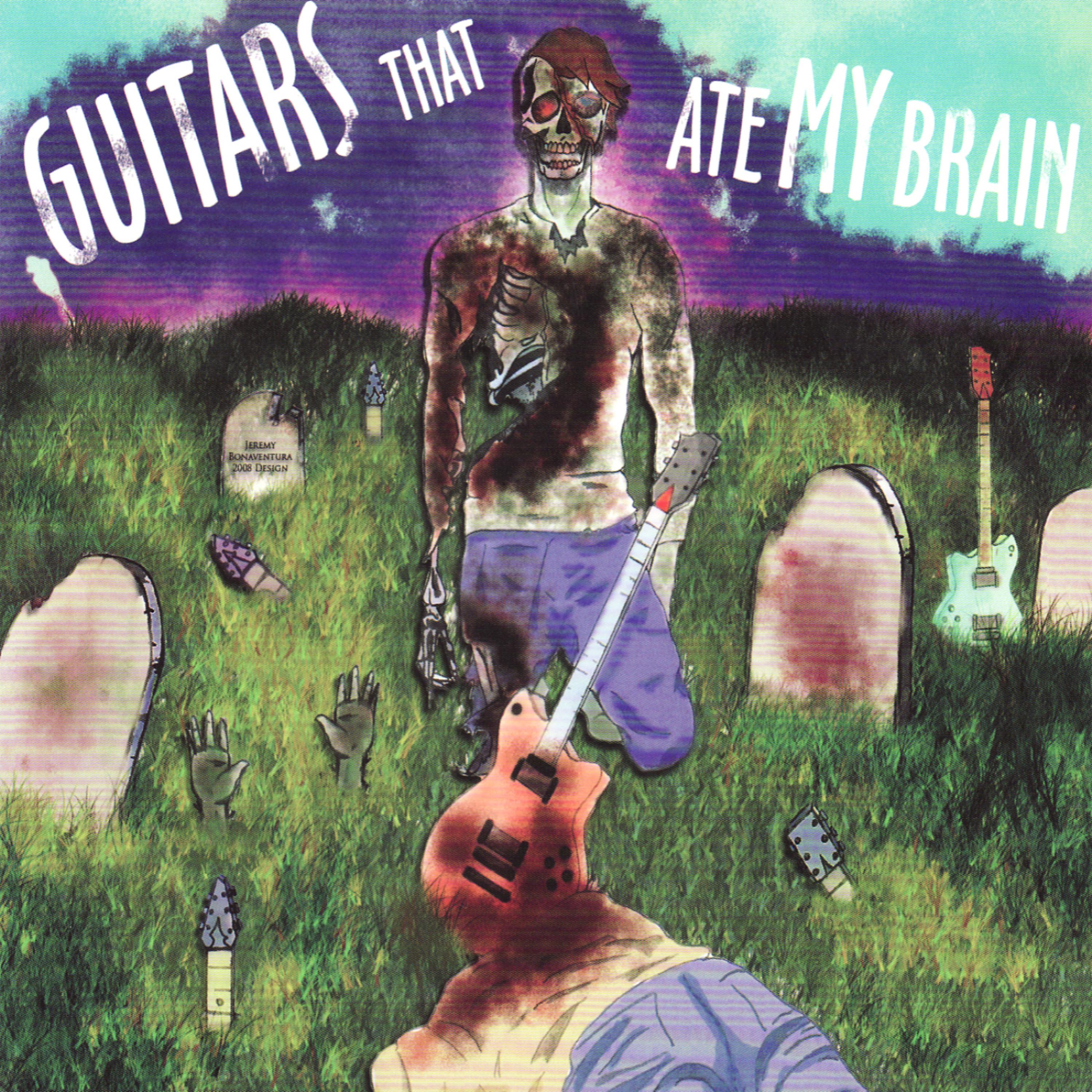 Постер альбома Guitars That Ate My Brain