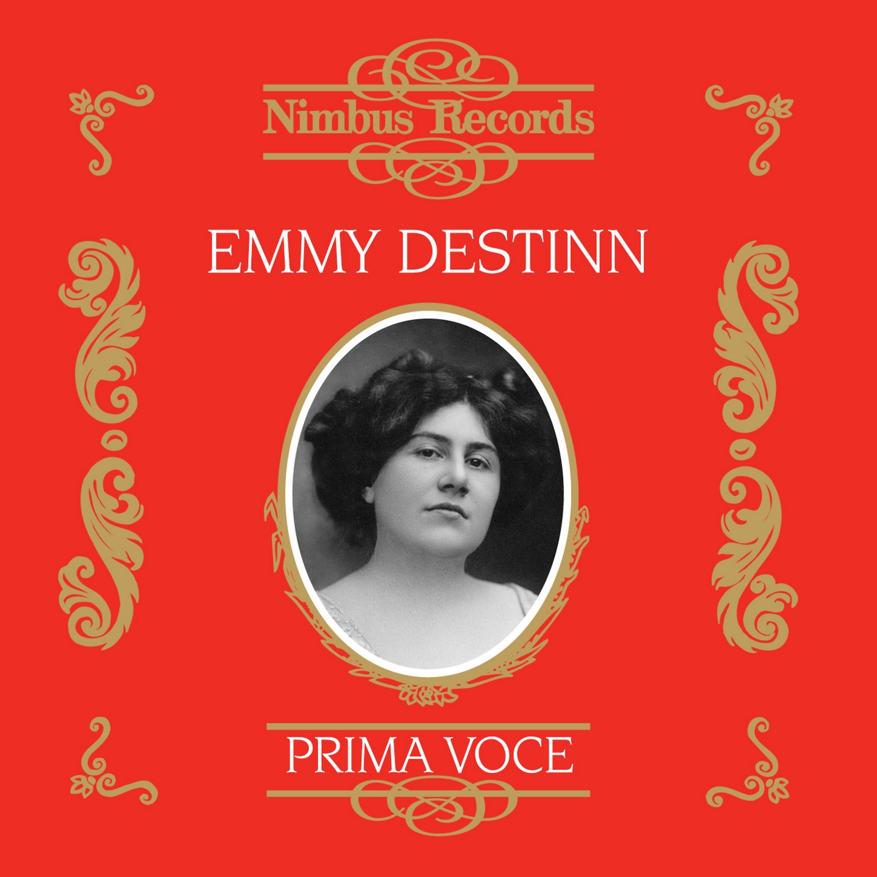 Постер альбома Emmy Destinn (Recorded 1907 - 1921)