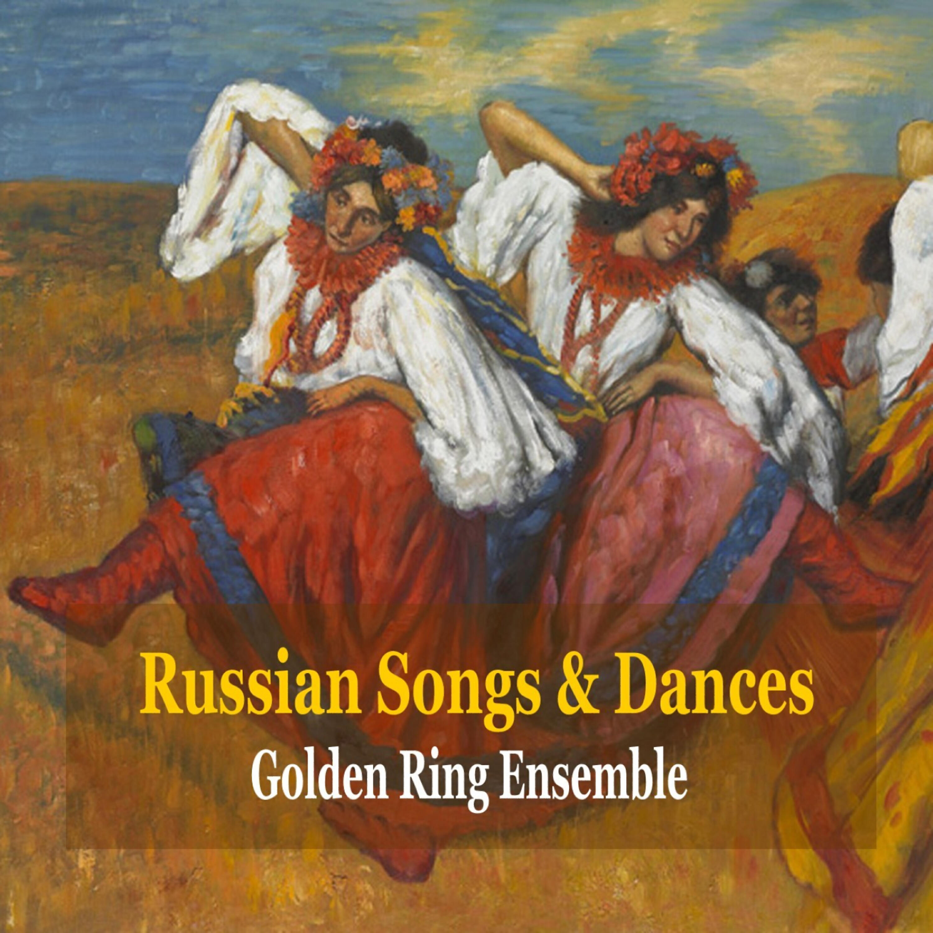 Golden Ring Ensemble - Kalinka