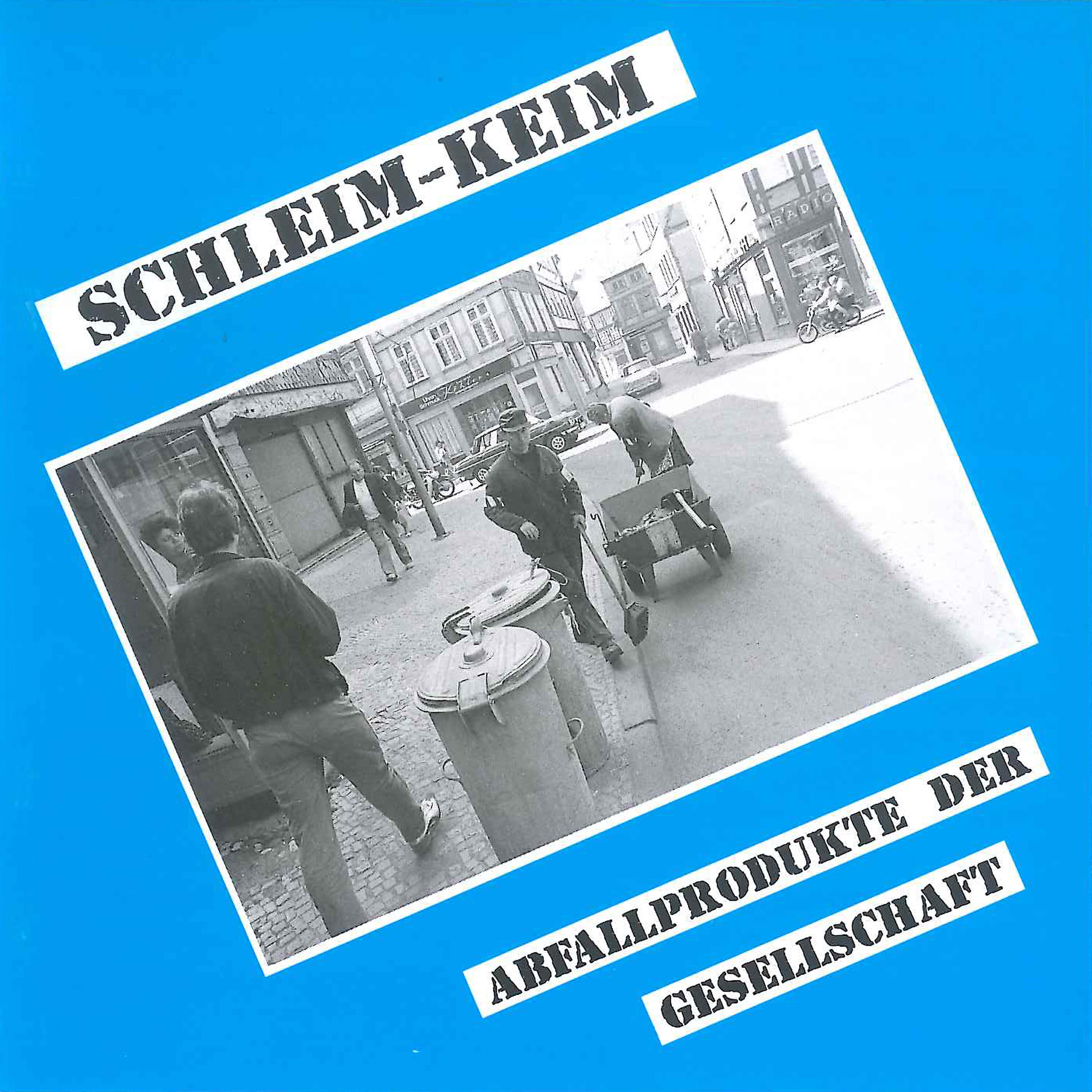 Schleim-Keim - Scheißnorm
