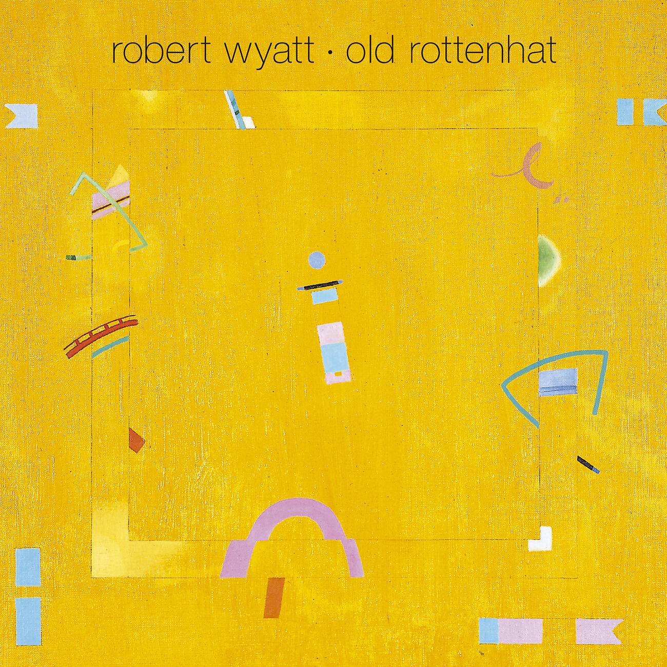 Robert Wyatt - The United States Of Amnesia