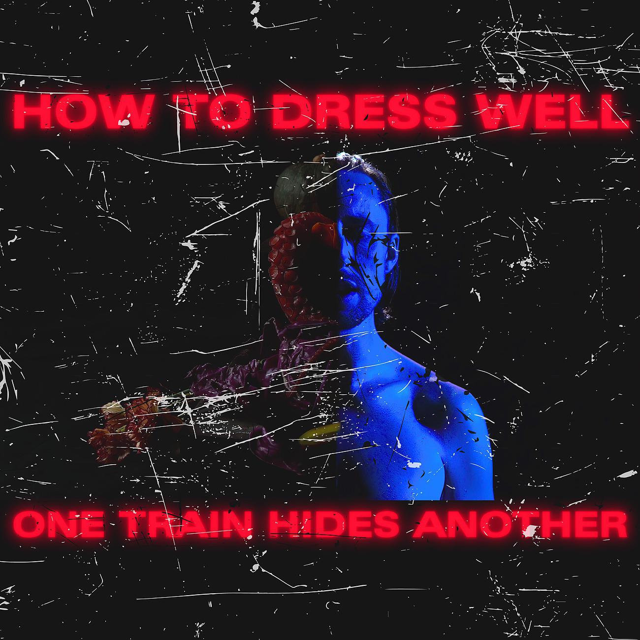 Постер альбома ONE TRAIN HIDES ANOTHER