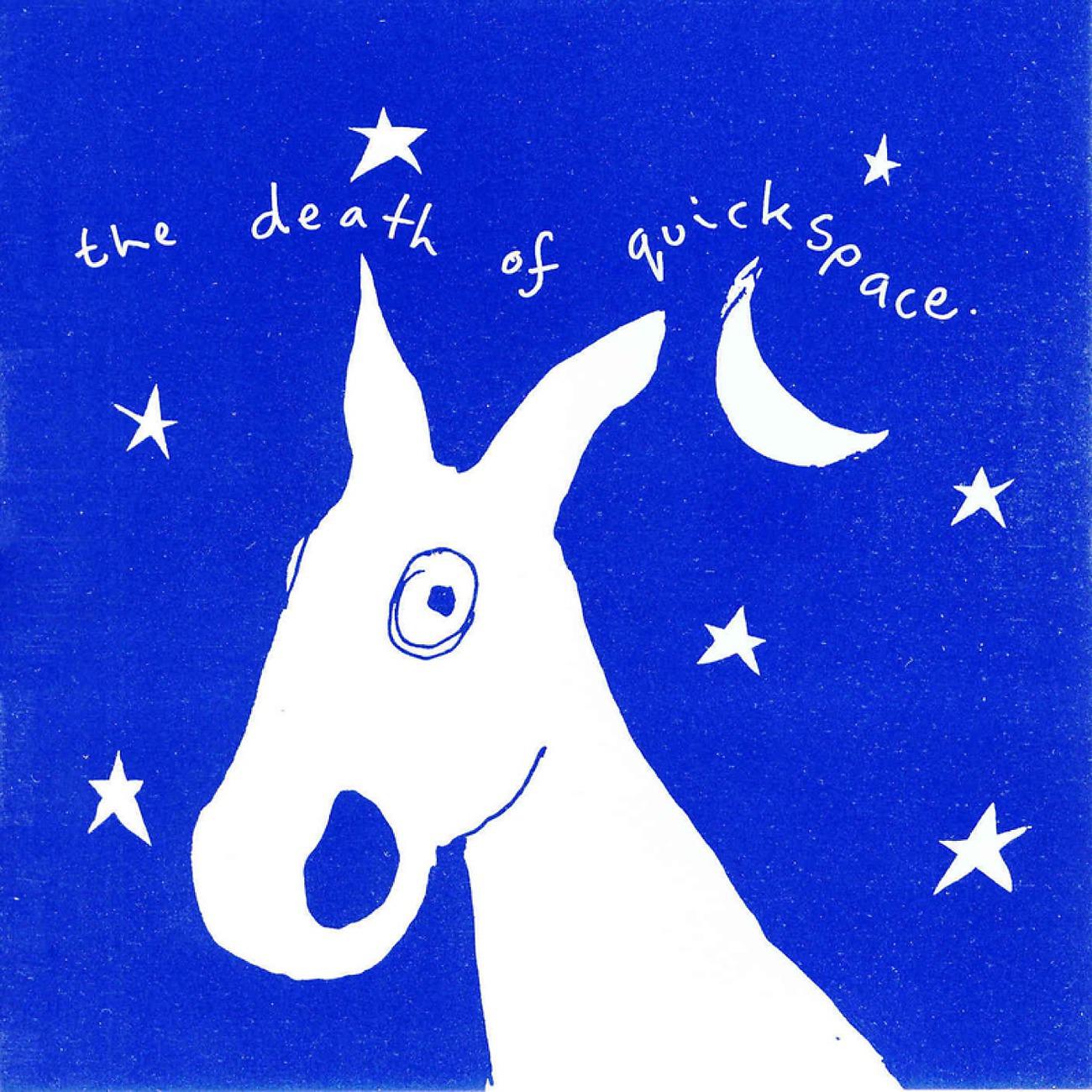 Постер альбома The Death Of Quickspace