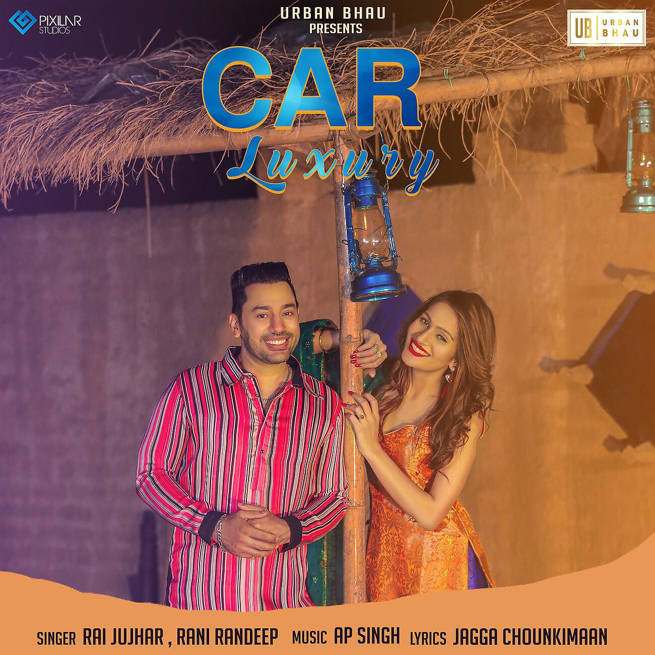 Rai Jujhar - Car Luxury