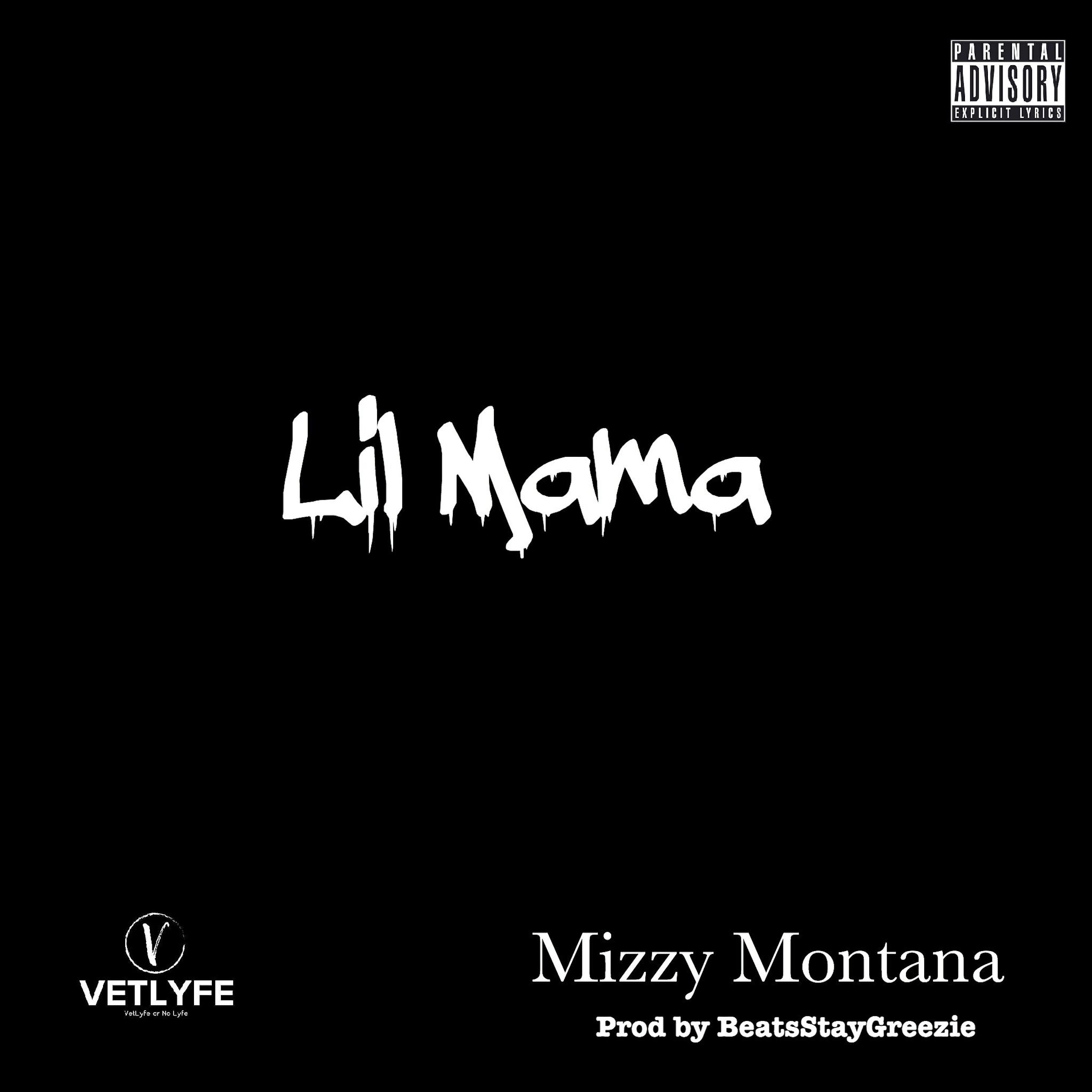 Mizzy Montana - Lil Mama (Radio Version)