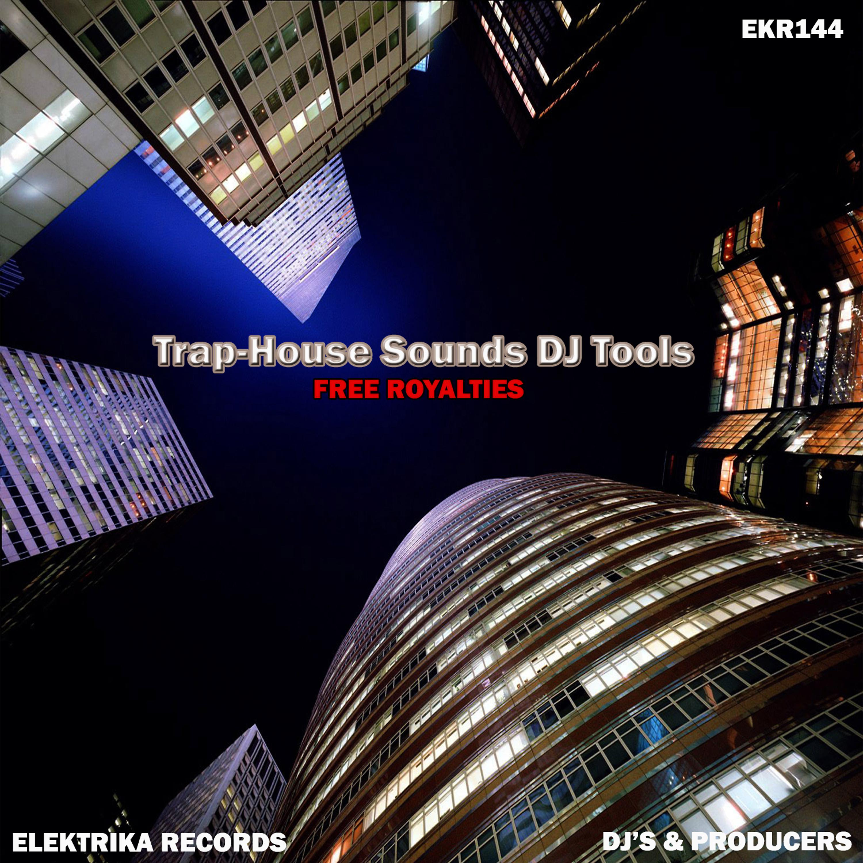 Постер альбома Trap-House Sounds DJ Tools
