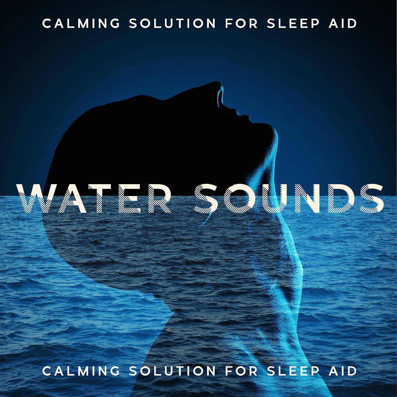 Постер альбома Calming Solution for Sleep Aid