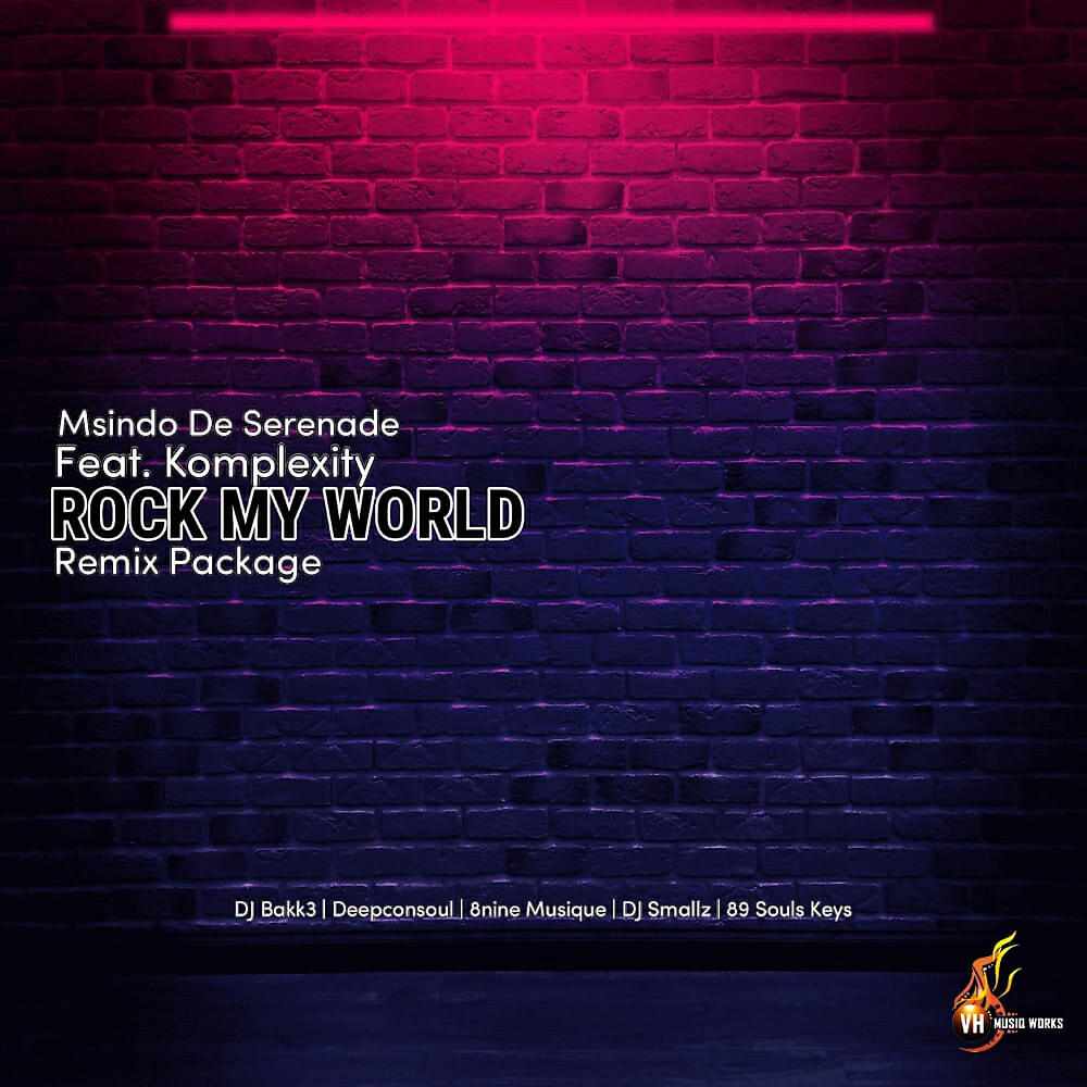 Msindo De Serenade - Rock My World (Dj Bakk3's Dance Floor Mix )