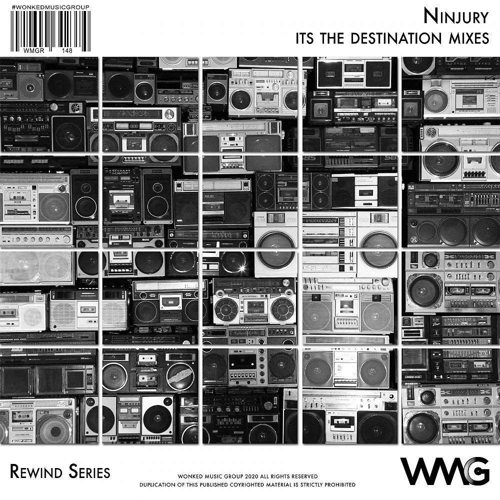 Постер альбома Rewind Series: Ninjury - It's The Destination Mixes