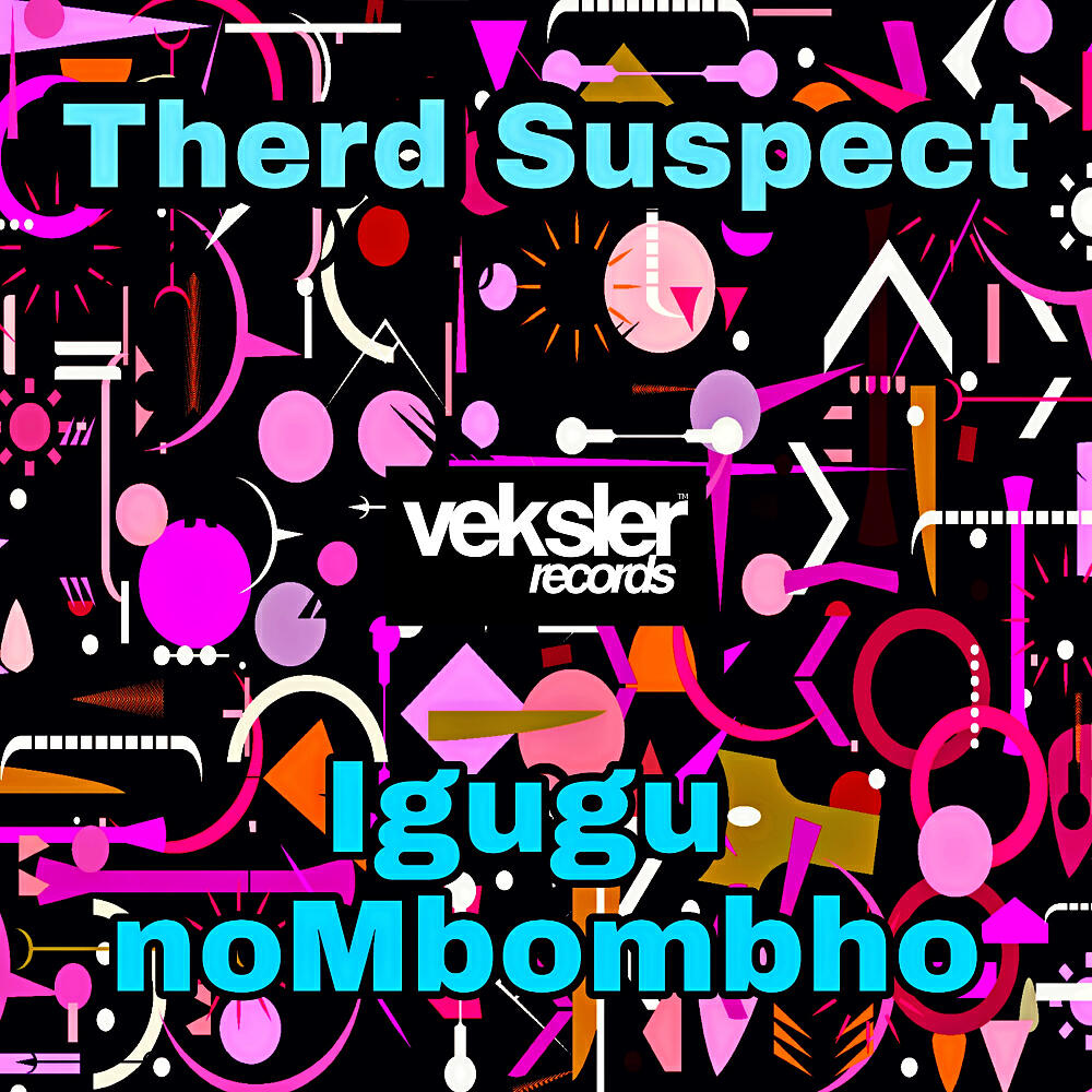 Therd Suspect - Igugu noMbombho (Afro Soul Mix)