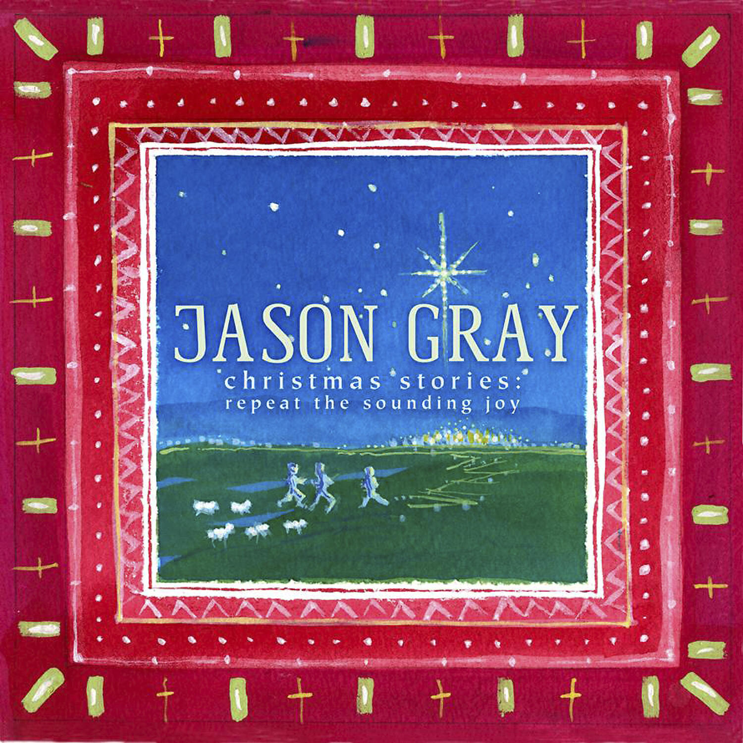 Jason Gray - Ave Maria (The Song for Mary)