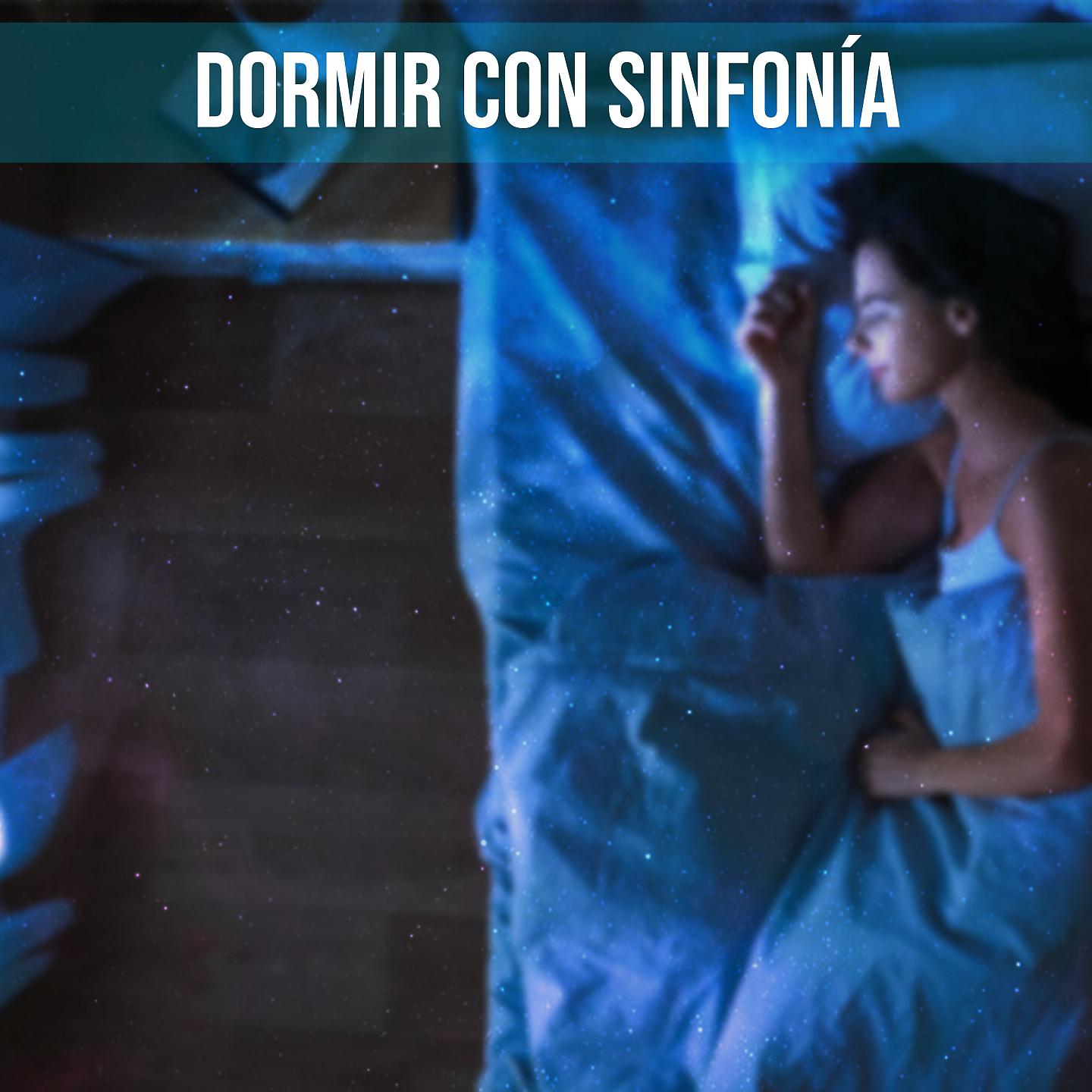 Постер альбома Dormir Con Sinfonía