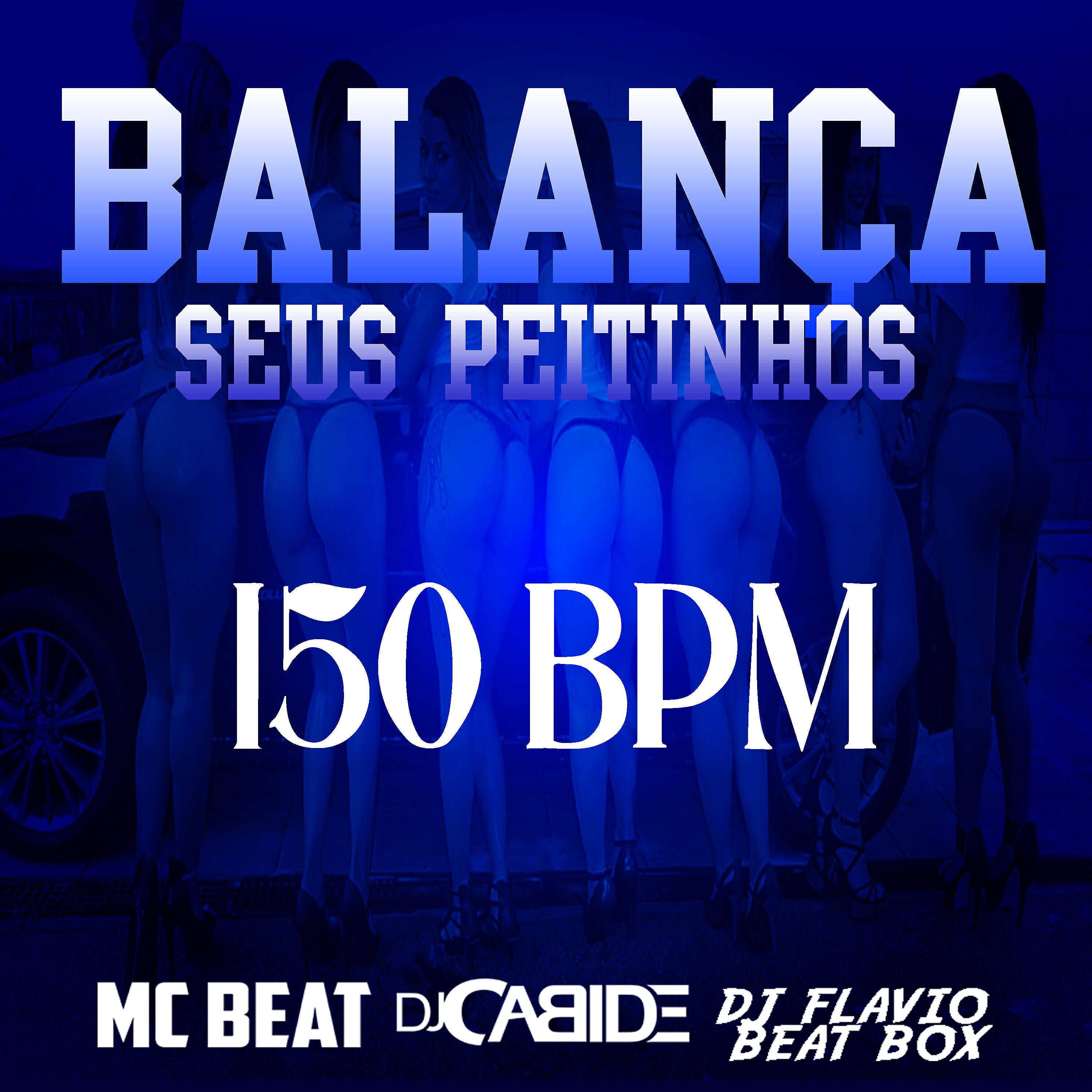 Dj Cabide - Balança Seus Peitinhos 150 Bpm