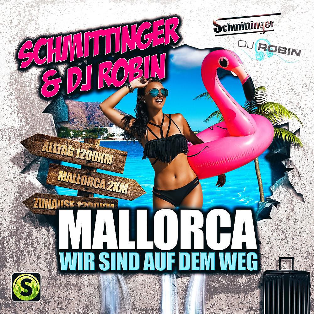 Schmittinger - Mallorca wir sind auf dem Weg