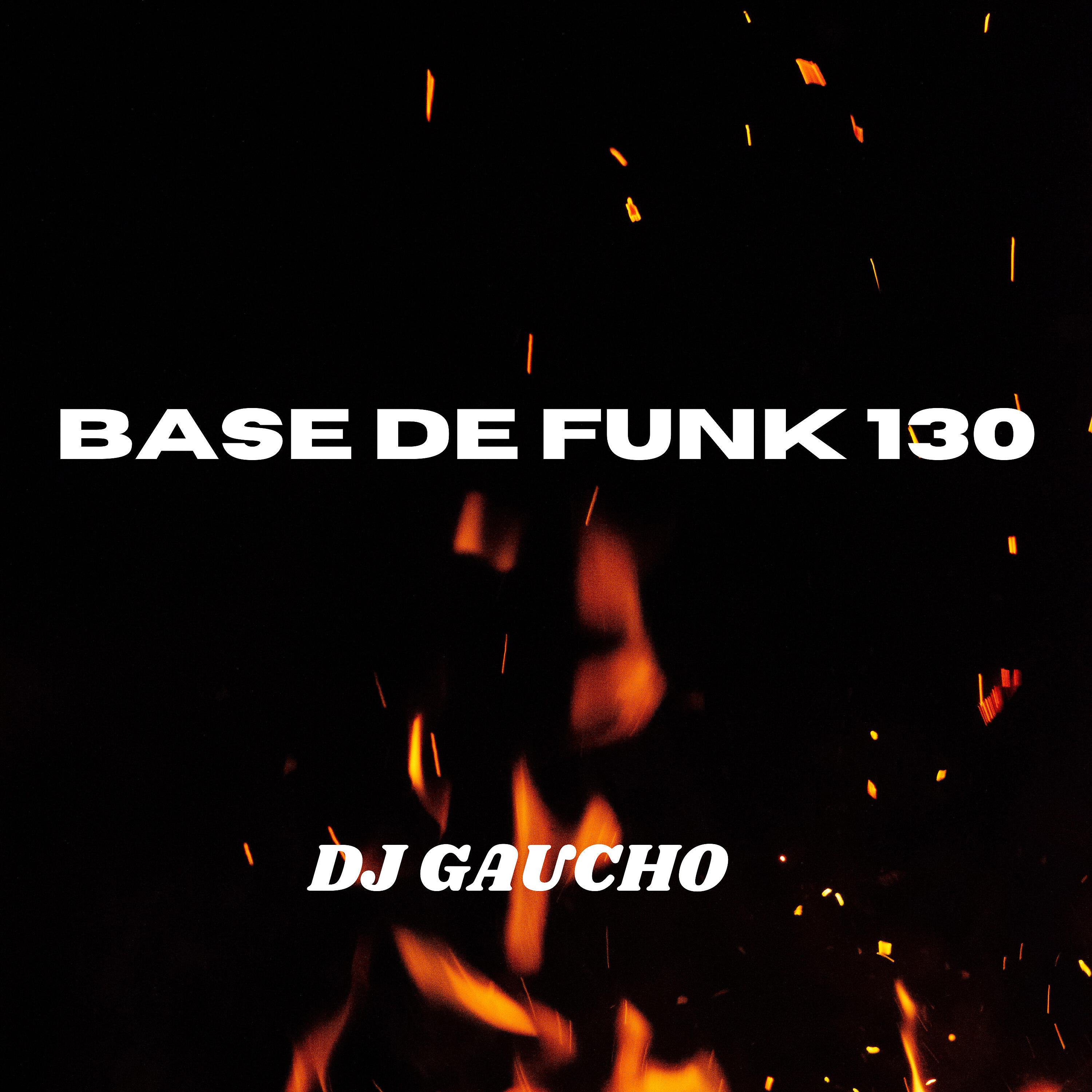 DJ GAUCHO OFICIAL - Base de Funk 130