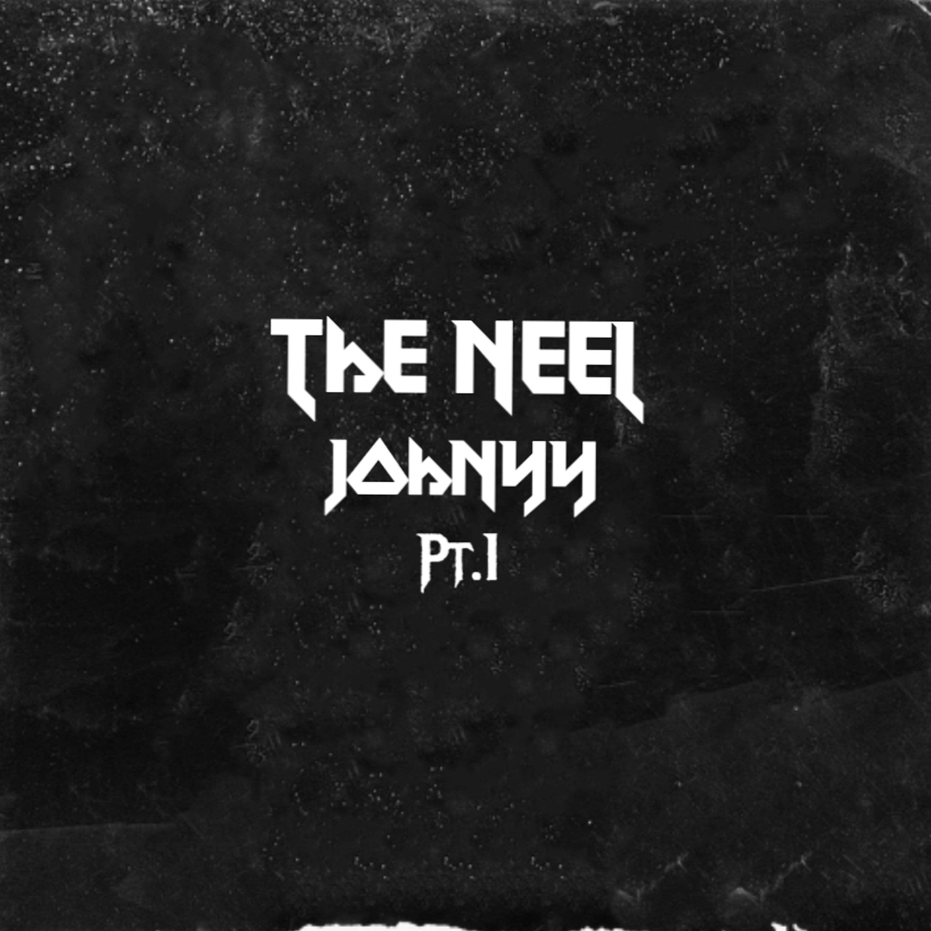 Постер альбома The Neel, Pt. 1