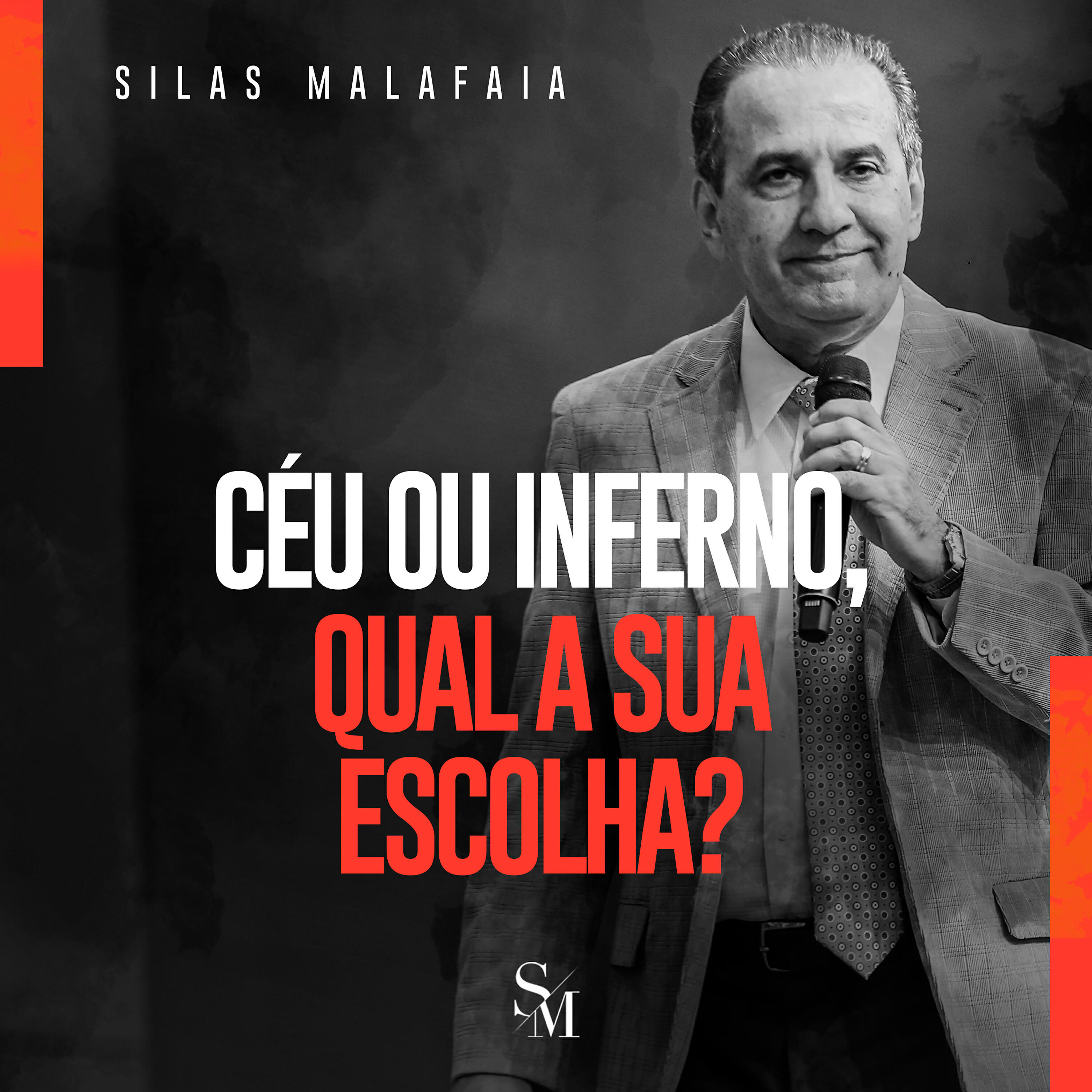 Silas Malafaia - Céu ou Inferno, Qual a Sua Escolha?, Pt. 3