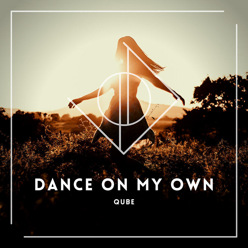 Qube - Dance on My Own