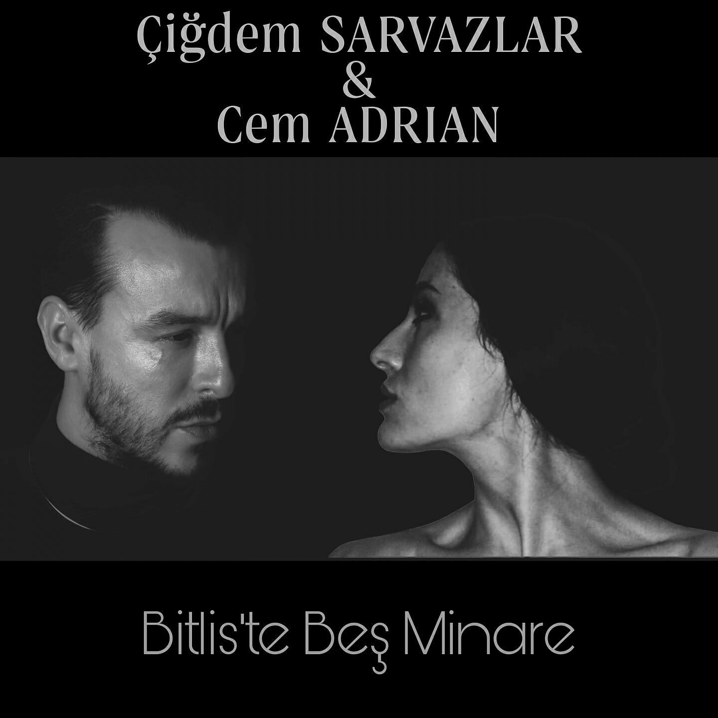 Çiğdem Sarvazlar - Bitlis'te Beş Minare