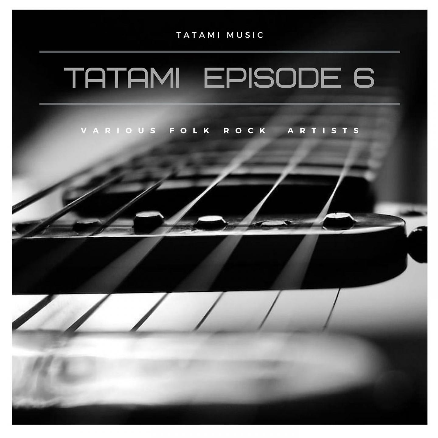 Постер альбома Tatami Episode 6