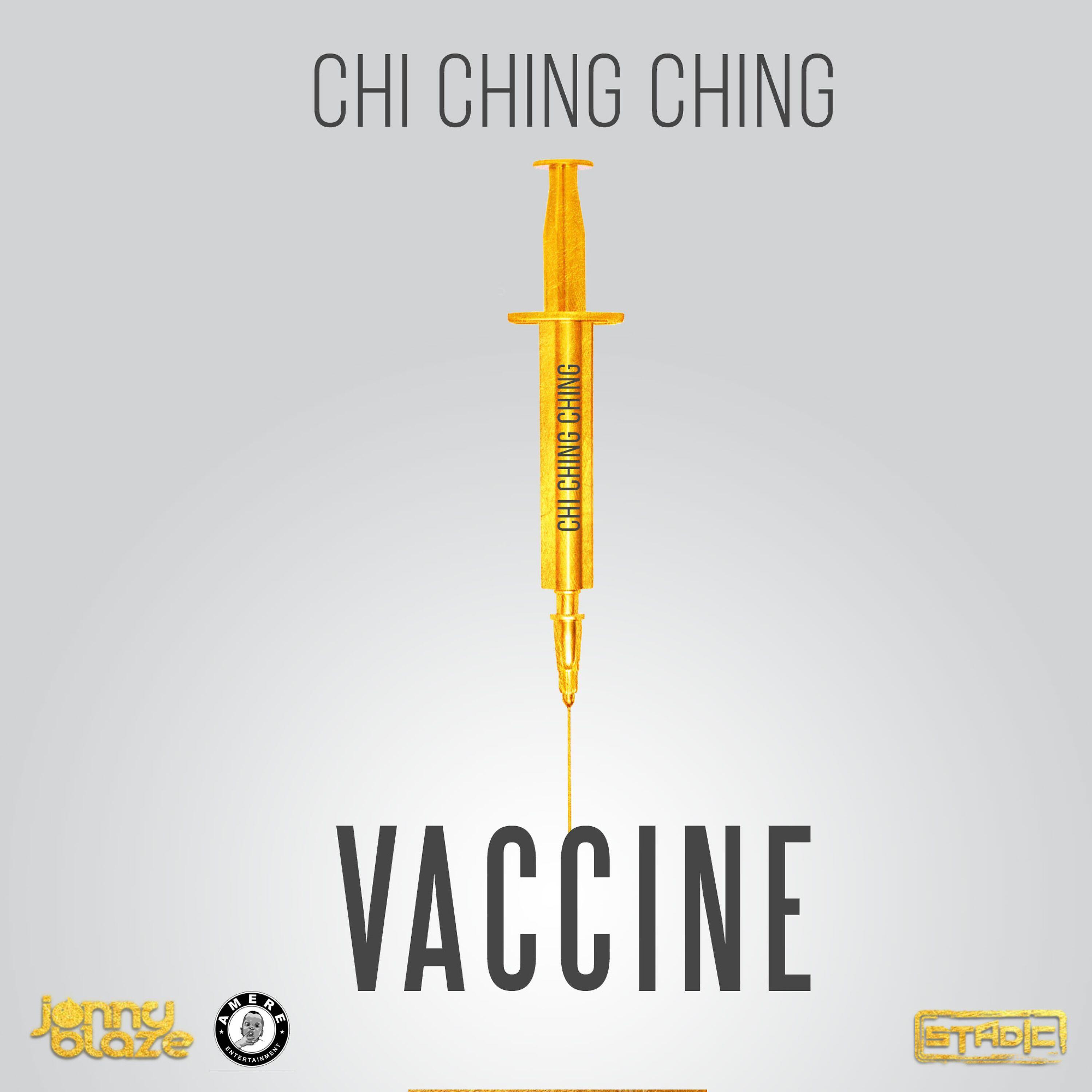 Chi Ching Ching - Vaccine