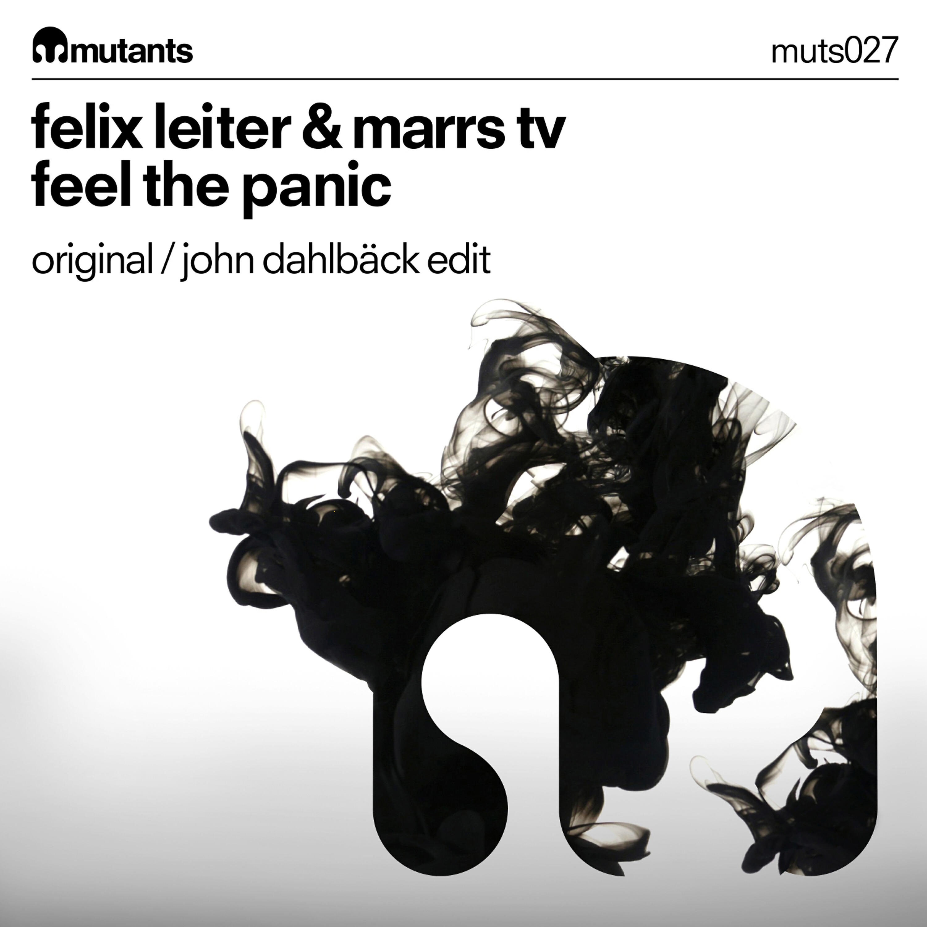 Felix Leiter - Feel the Panic (John Dahlback Edit)