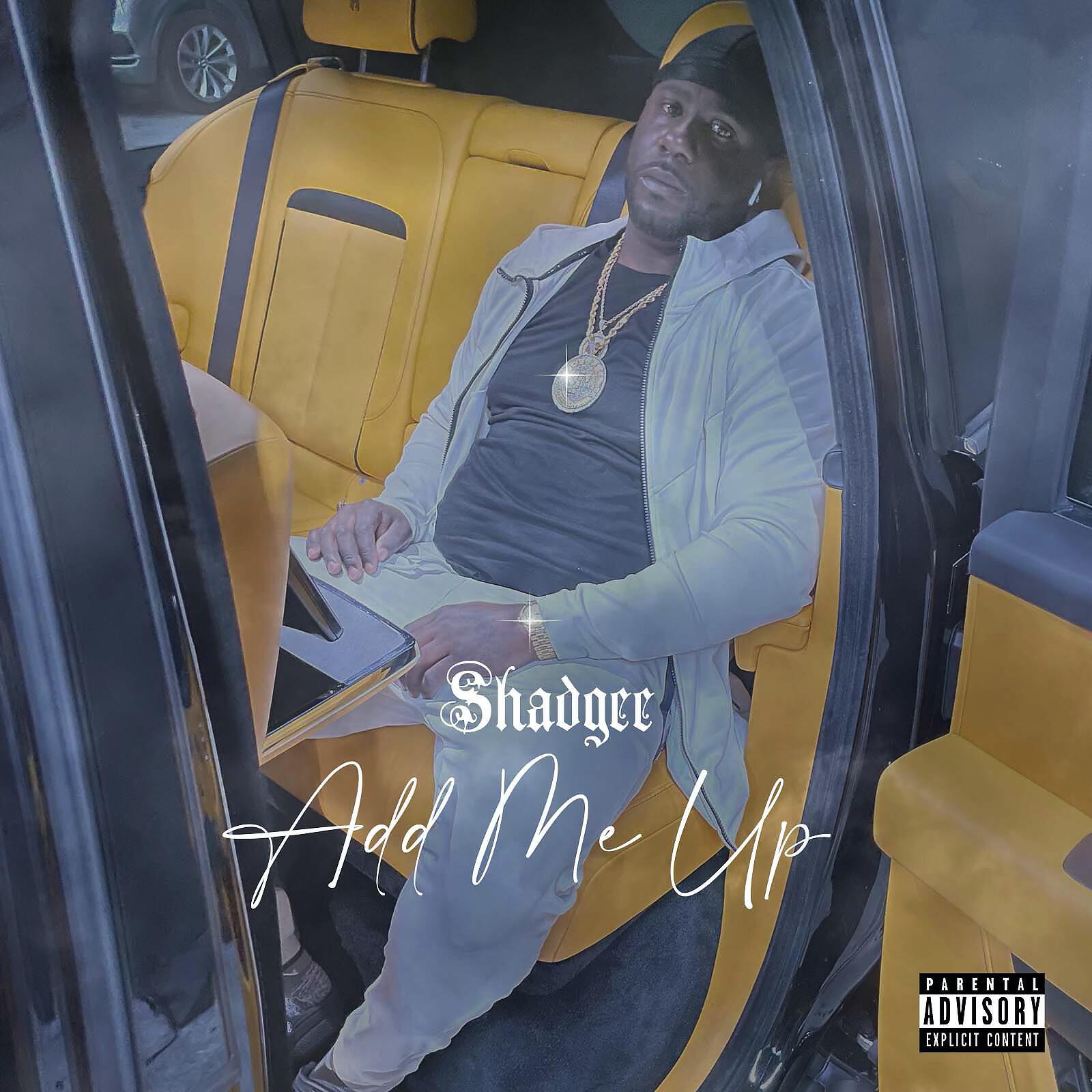 Shad Gee - Add Me Up (feat. Mistah Fab & Larry June)