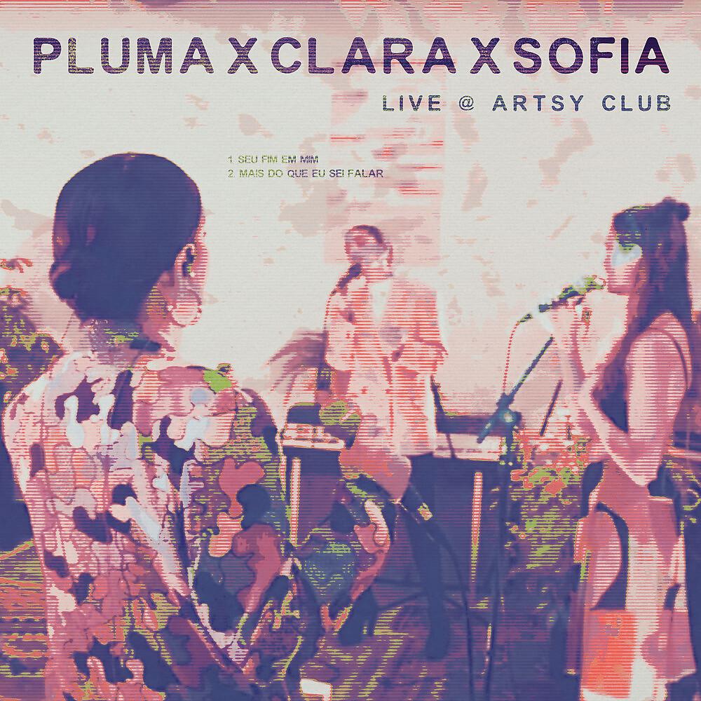 Постер альбома PLUMA x Clara x Sofia