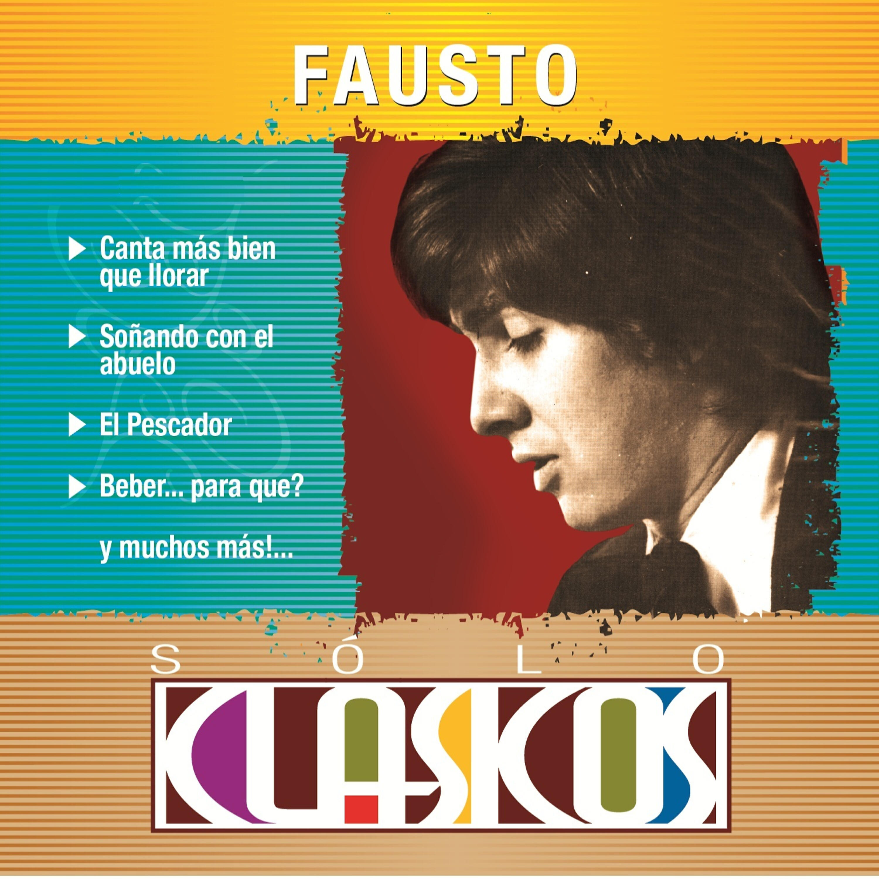 Fausto - Esta Noche Como Todas