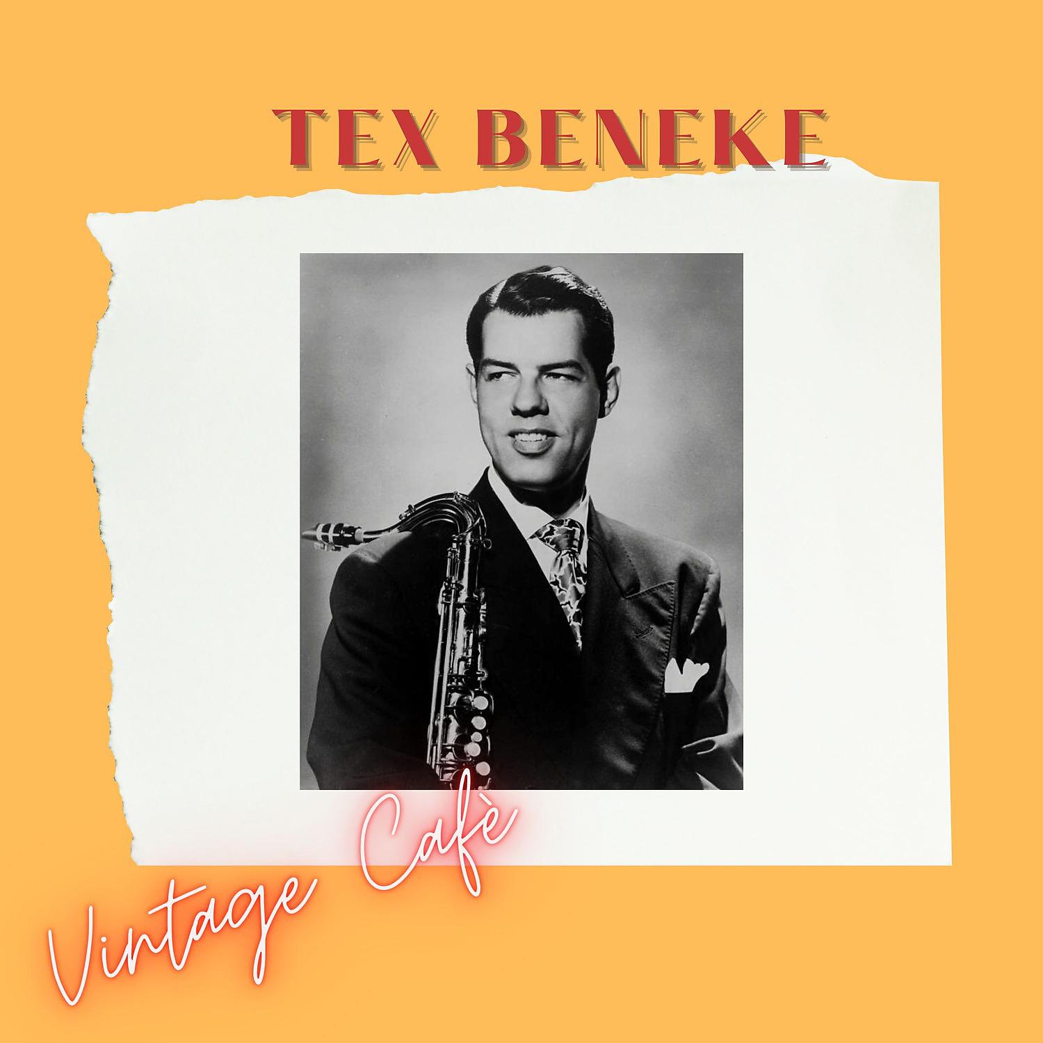 Постер альбома Tex Beneke - Vintage Cafè