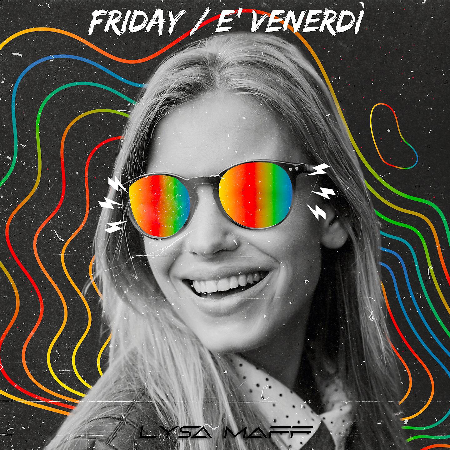 Постер альбома Friday / E' venerdì