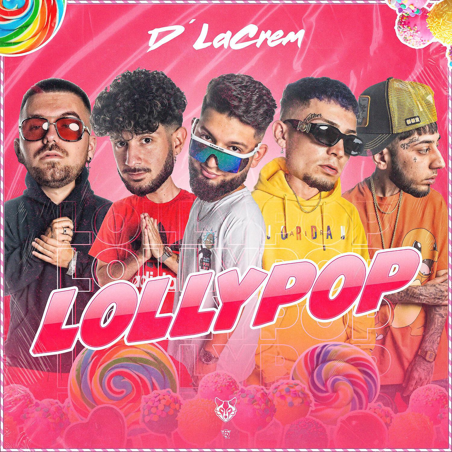 D' La Crem - Lollypop