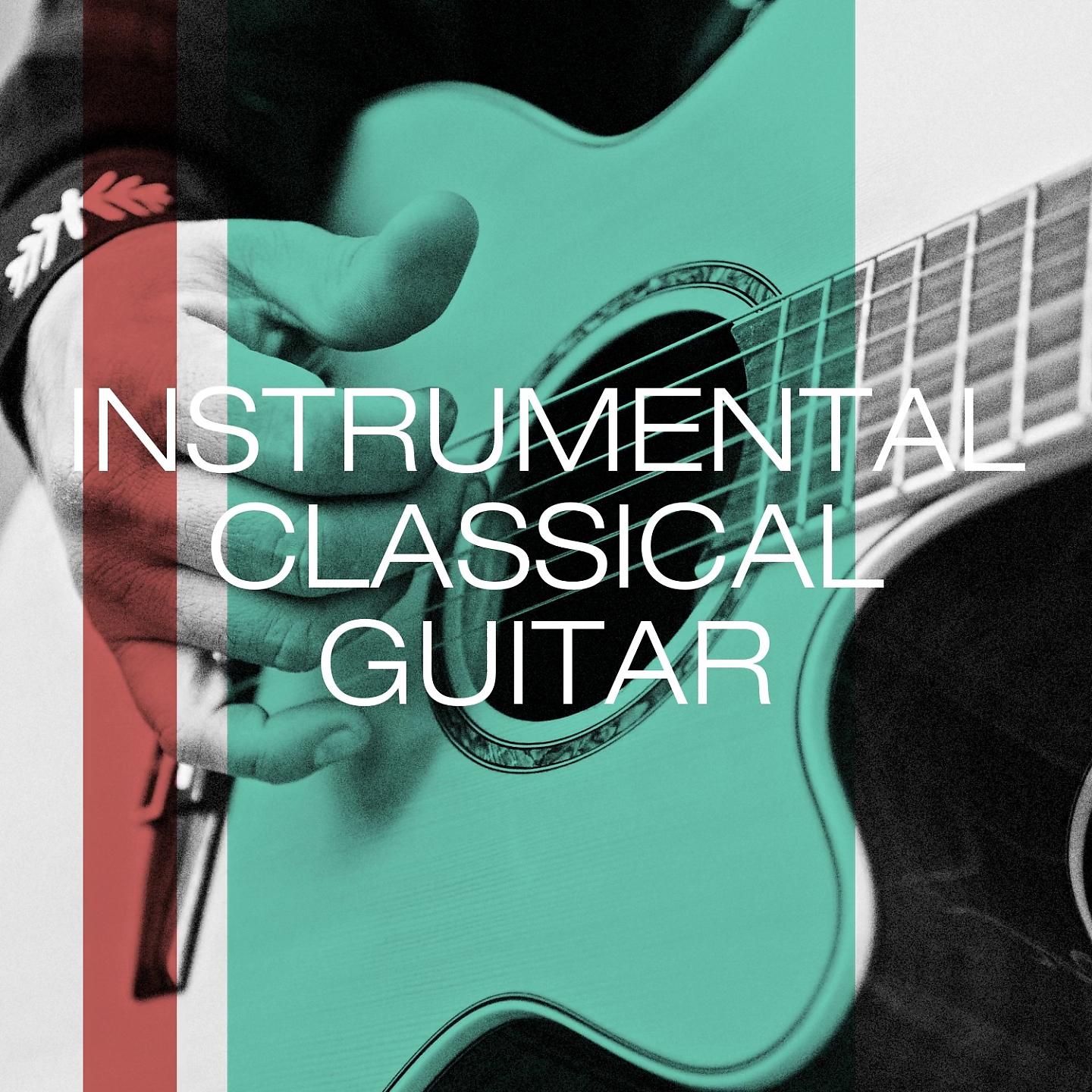 Постер альбома Instrumental Classical Guitar