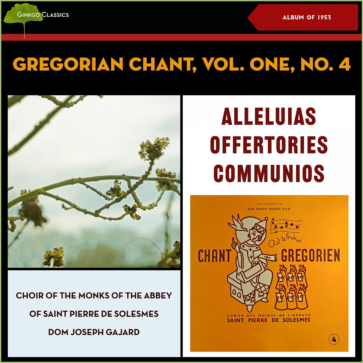Постер альбома Gregorian Chant Vol. One, No.4 - Alleluias, Offertories. Communios