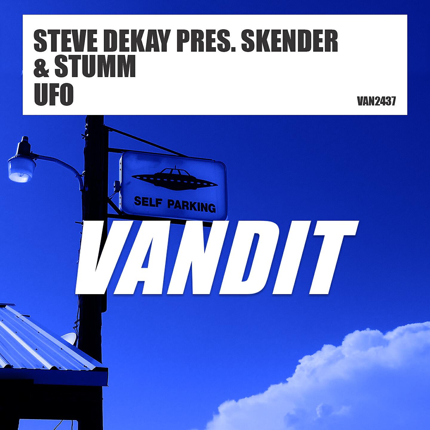 Steve Dekay - Ufo (Steve Dekay Presents Skender & Stumm) (Extended)