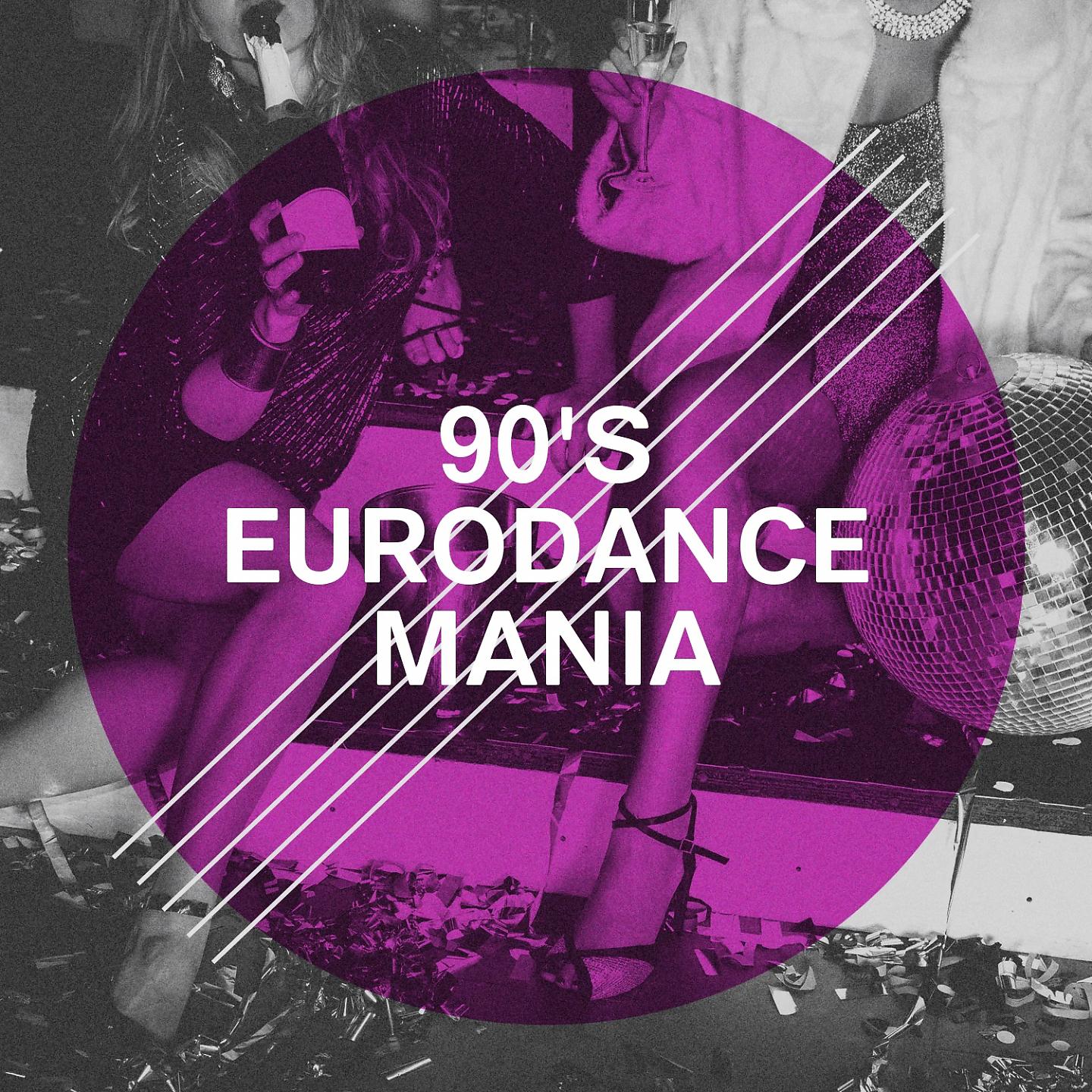 Постер альбома 90's Eurodance Mania