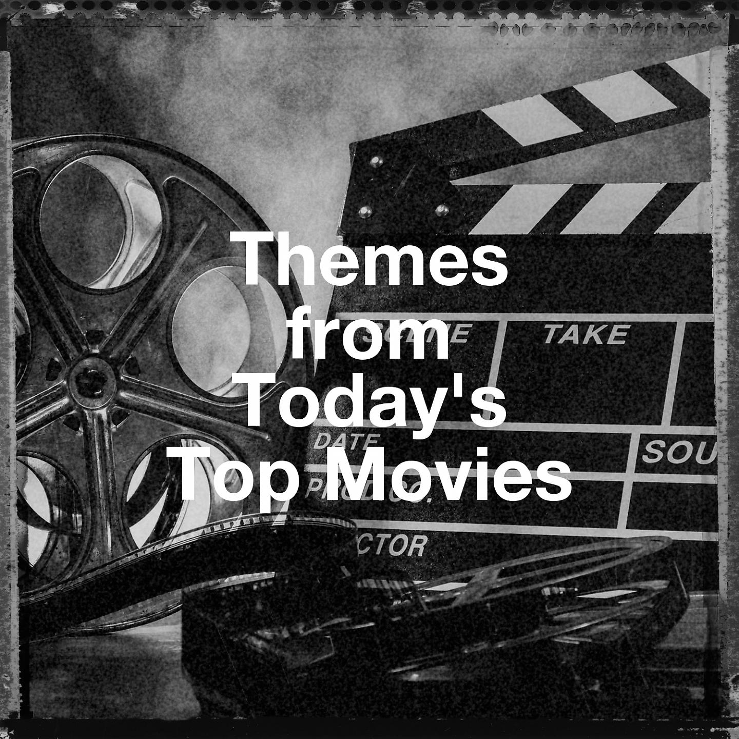 Постер альбома Themes from Today's Top Movies