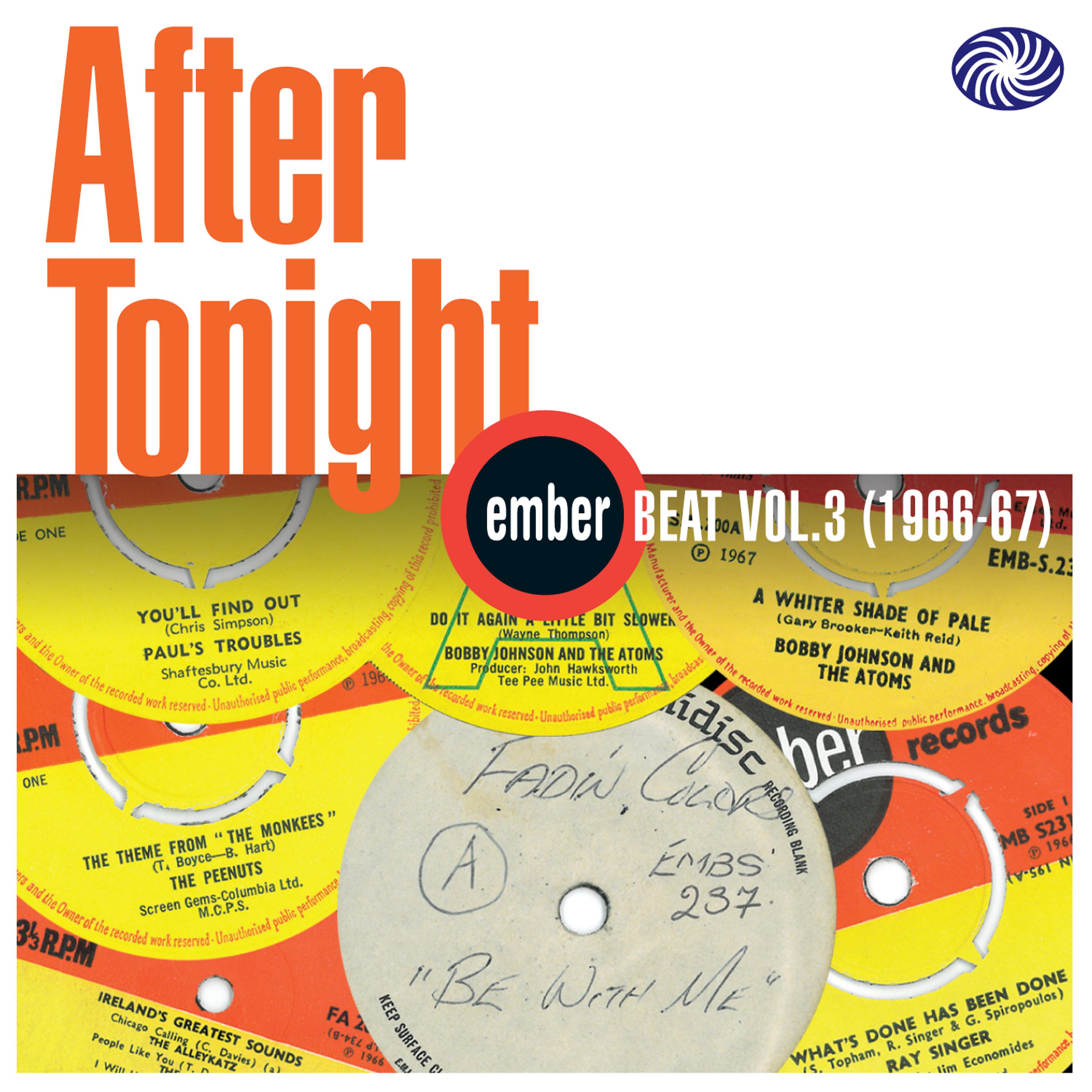 Постер альбома After Tonight: Ember Beat Vol. 3 (1966-67)