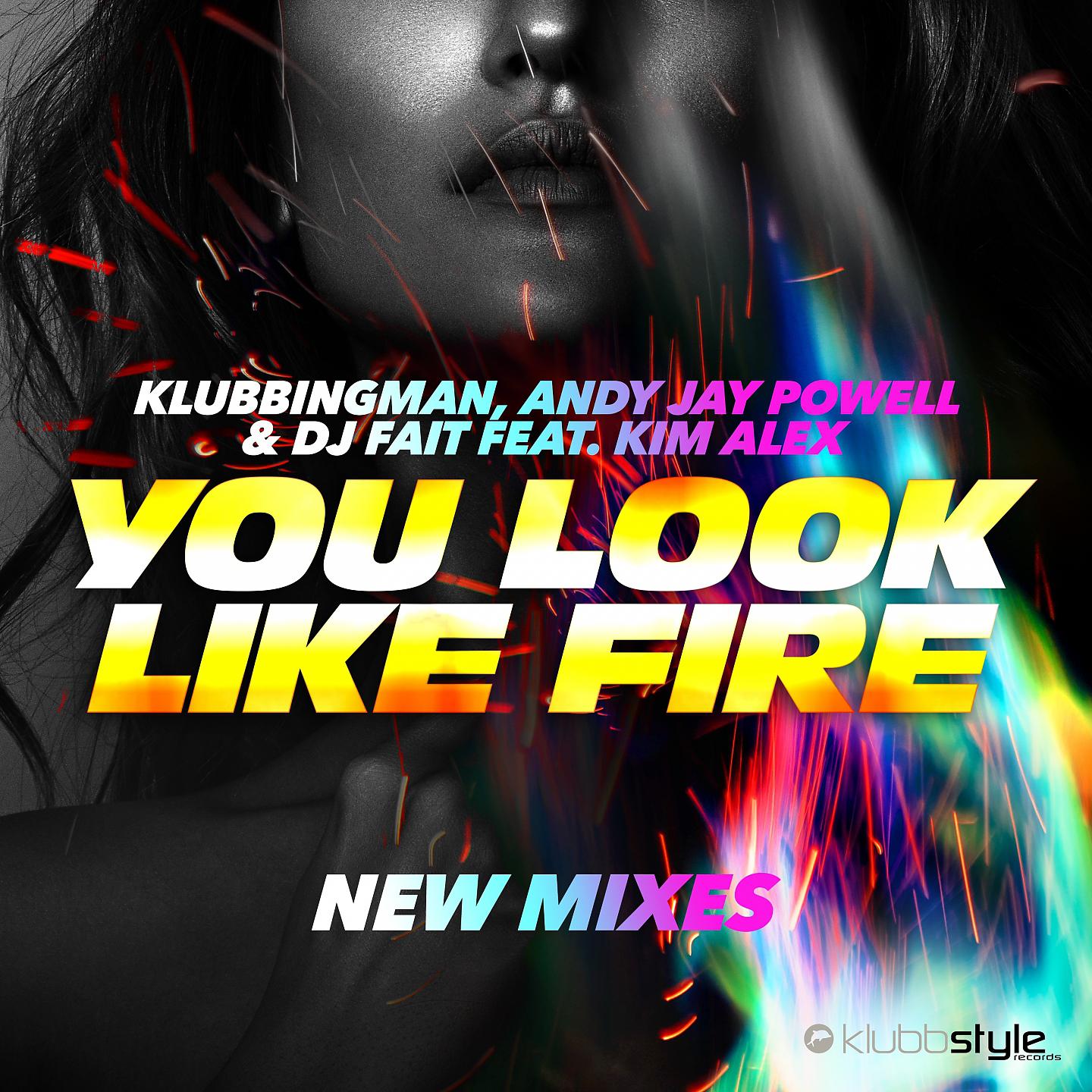 Постер альбома You Look Like Fire - New Mixes
