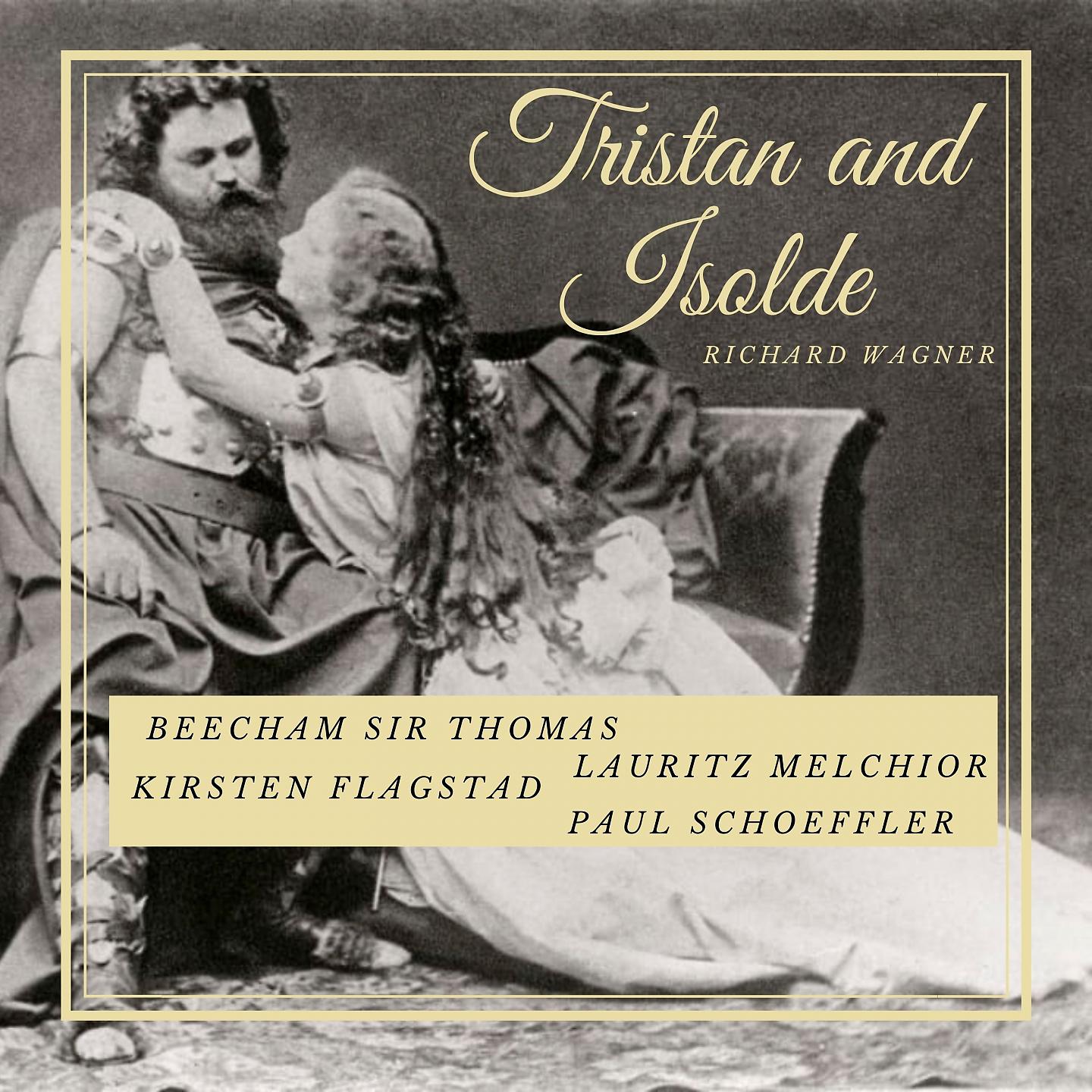 Постер альбома Beecham Sir Thomas Conducts Tristan and Isolde