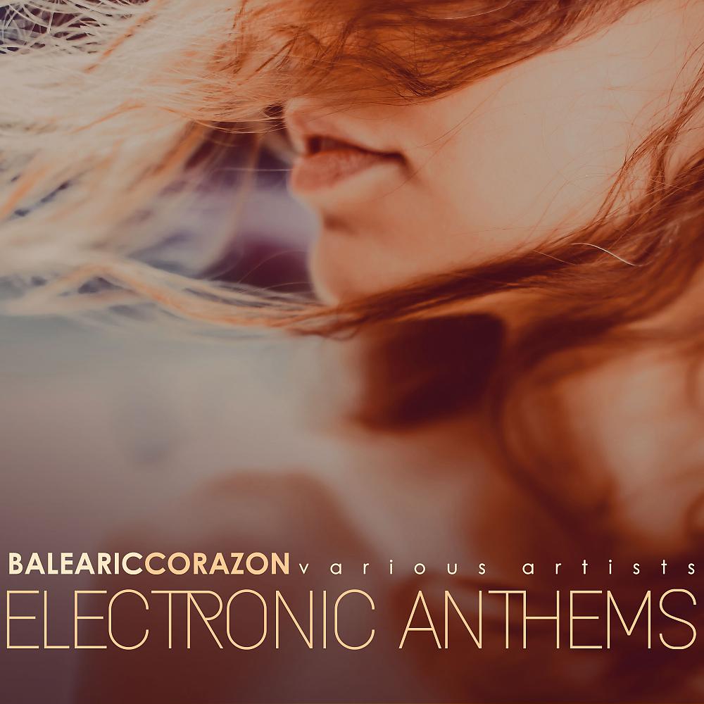 Постер альбома Balearic Corazon (Electronic Anthems)