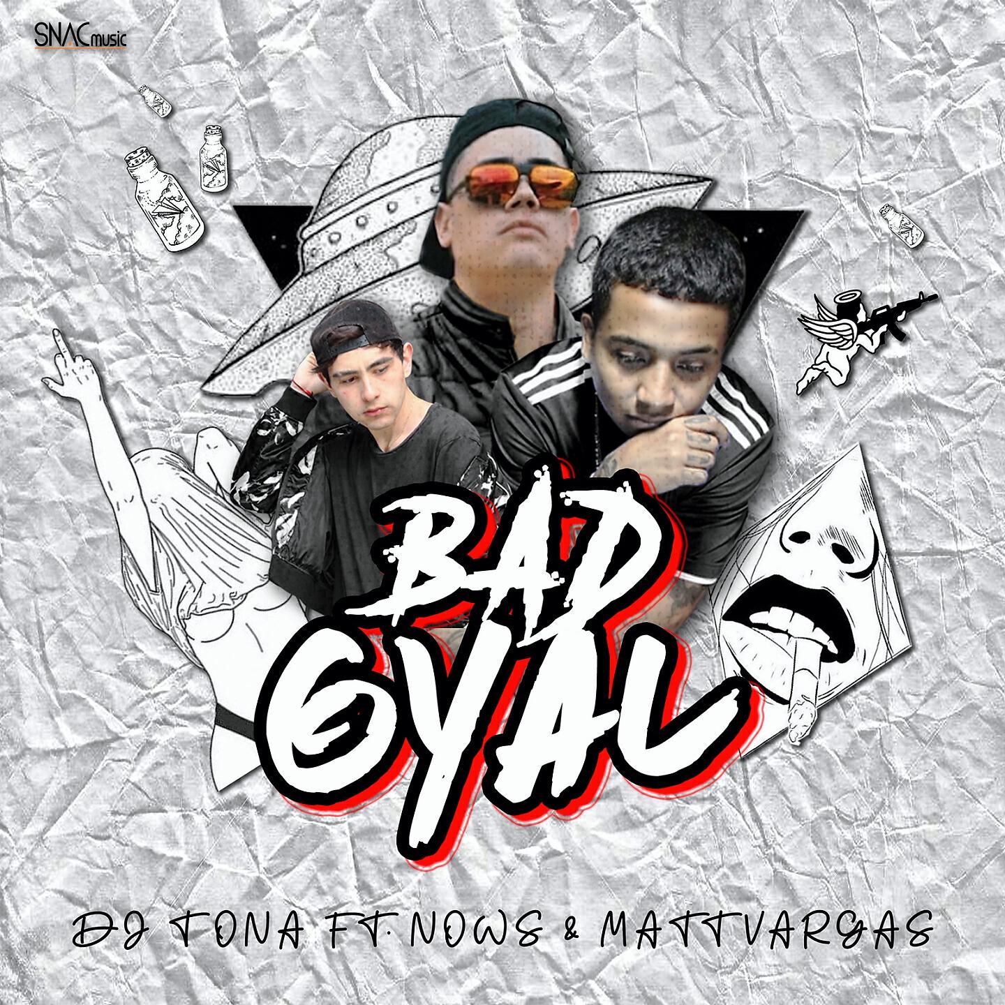 DJ TONA - Bad Gyal