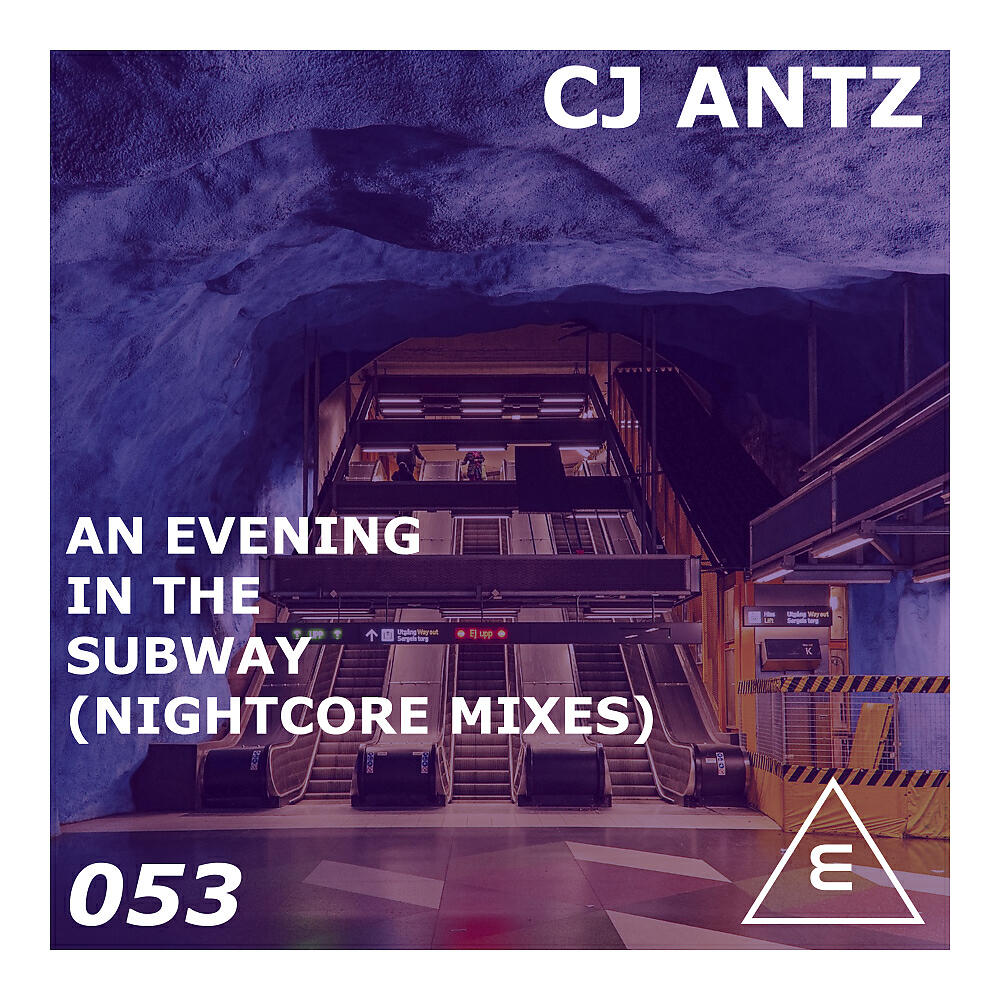 CJ Antz - An Evening In The Subway (Swedish Nightcore Extended Mix)