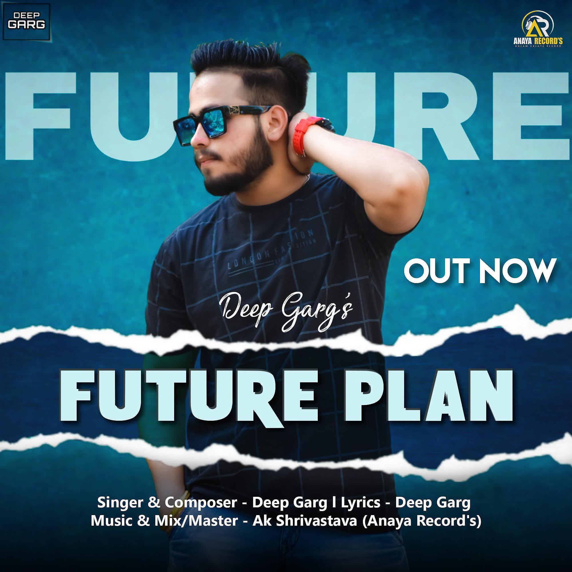 Deep Garg - Future Plan