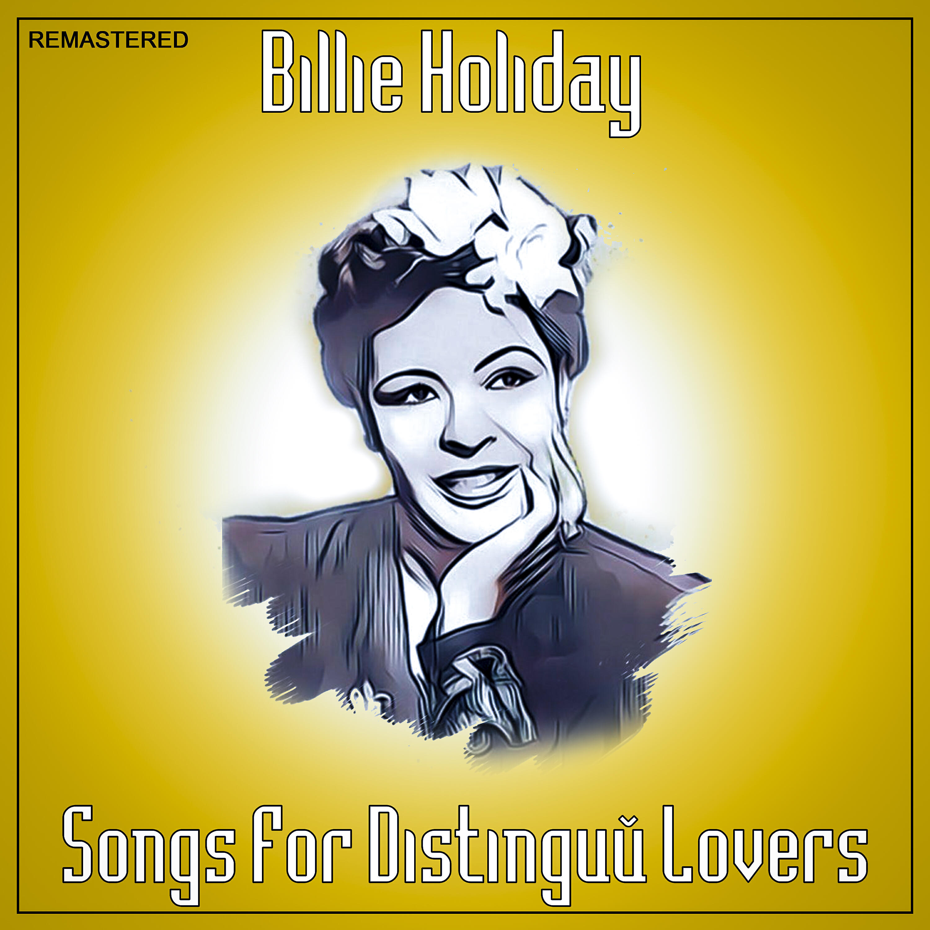 Billie Holiday - Stars Feel On Alabama (2021 Remastered Version)